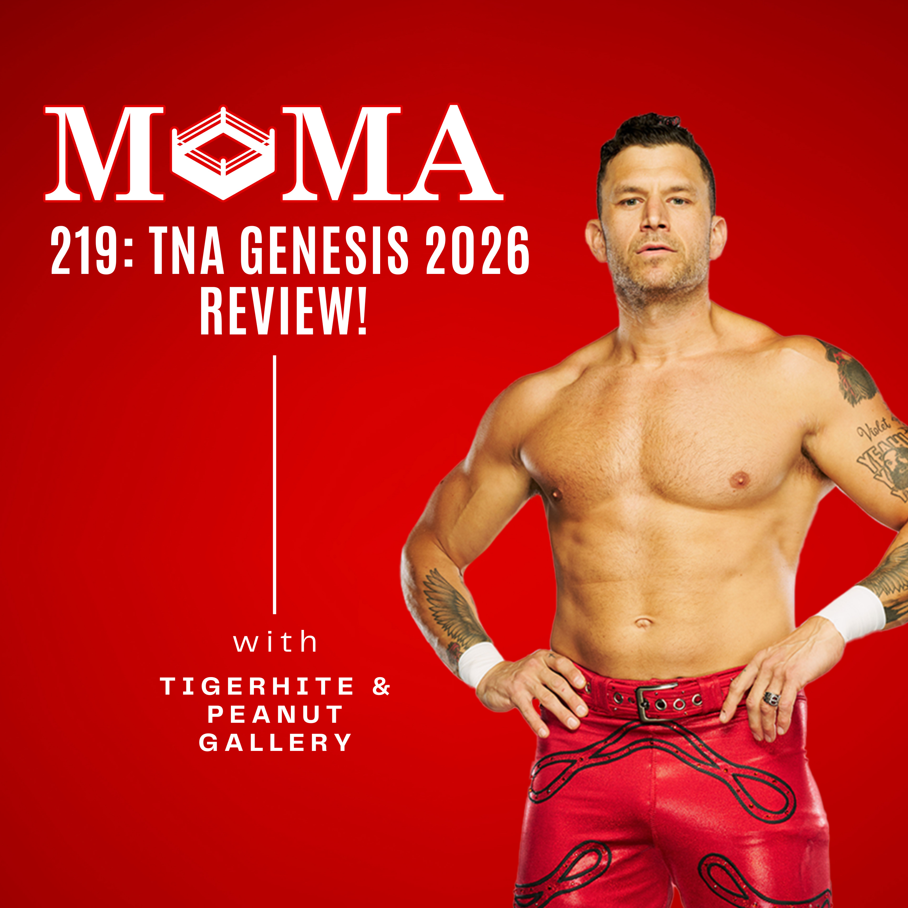 Make Pro Wrestling Majestic Again 219: TNA Genesis 2026 Was CHAOS | Texas Deathmatch, Retirement Match & Disaster Title Bout episode artwork