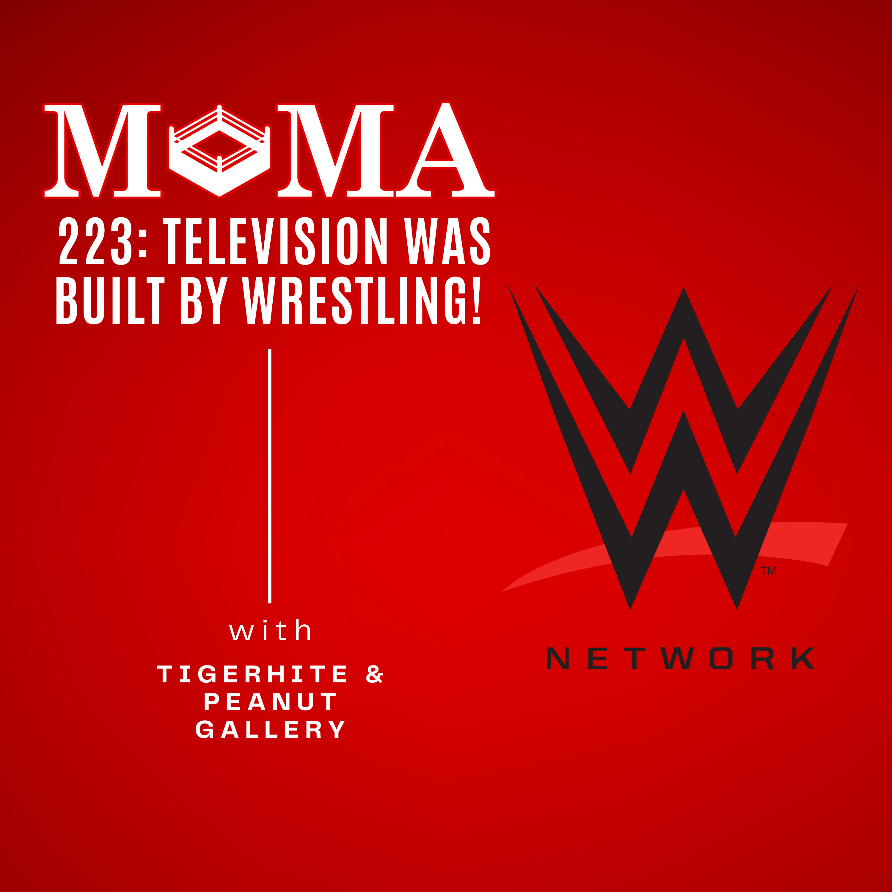 Make Pro Wrestling Majestic Again 223: Television Was Built By Wrestling — Believe Me! episode artwork