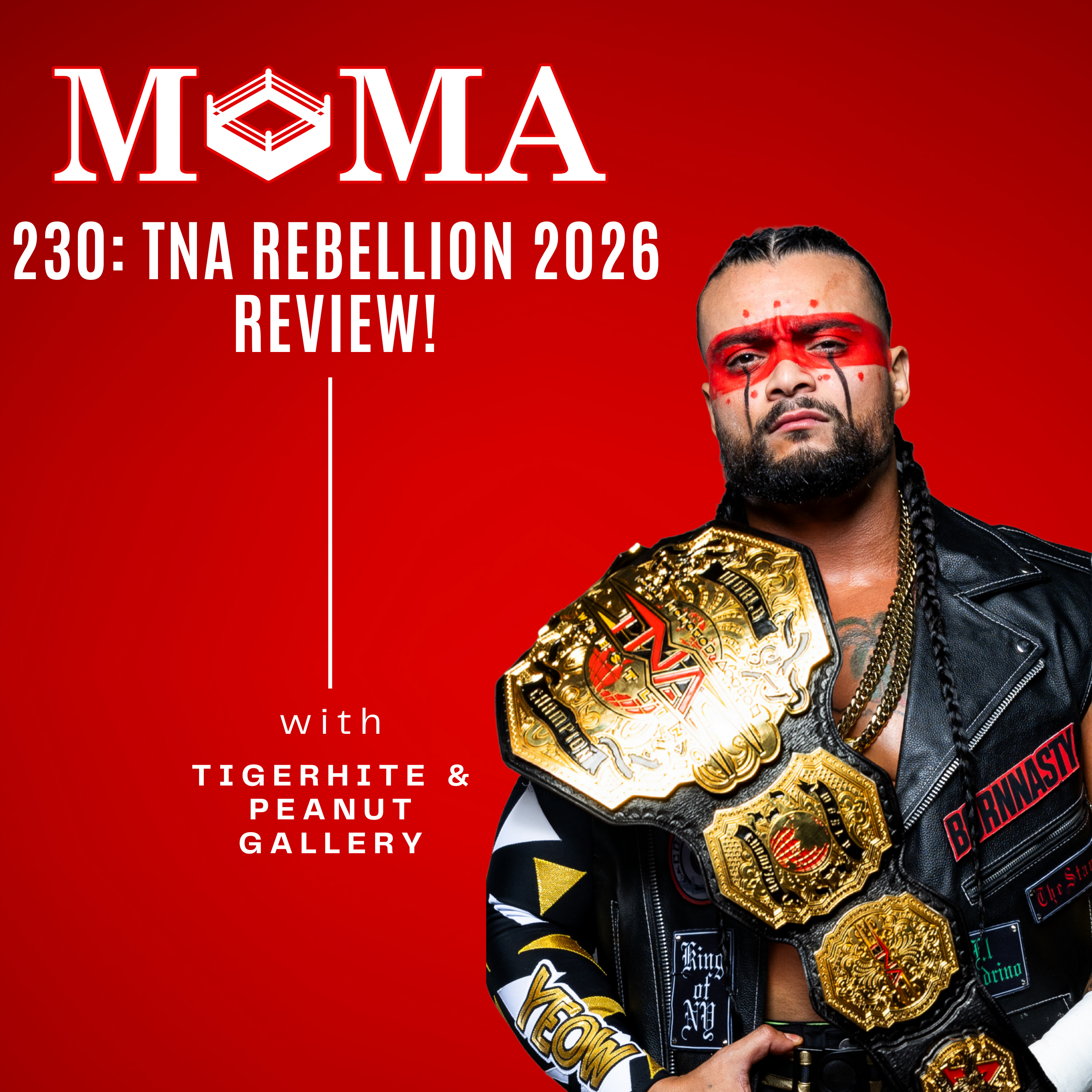 Make Pro Wrestling Majestic Again 230: The GREATEST Rebellion Review Ever? Huge Wins, Sad News, and TOTAL CHAOS! episode artwork