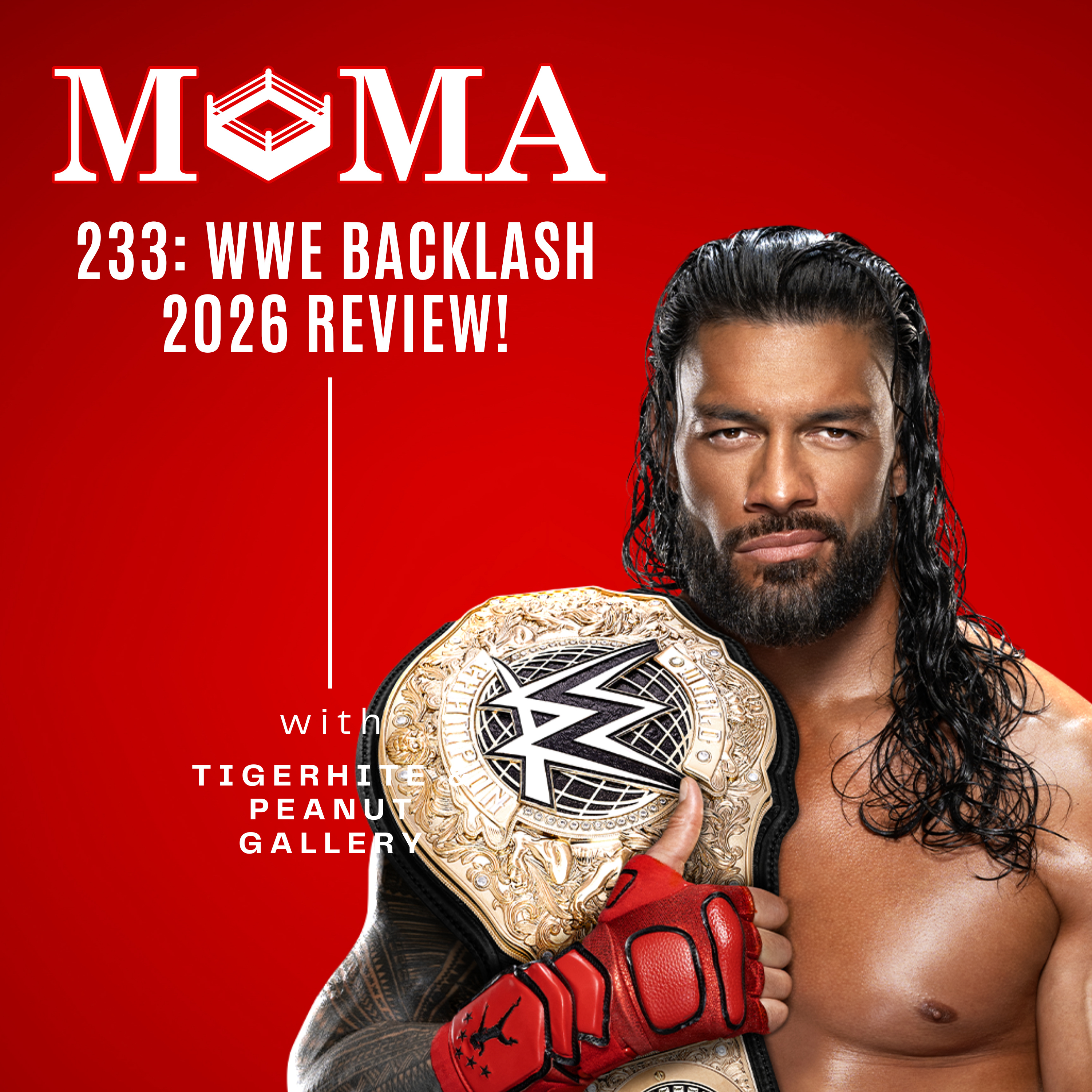 Make Pro Wrestling Majestic Again 233: WWE Backlash 2026 Review – Roman Reigns DOMINATES, Ted Turner Remembered, and WWE Goes FULL CORPORATE! episode artwork