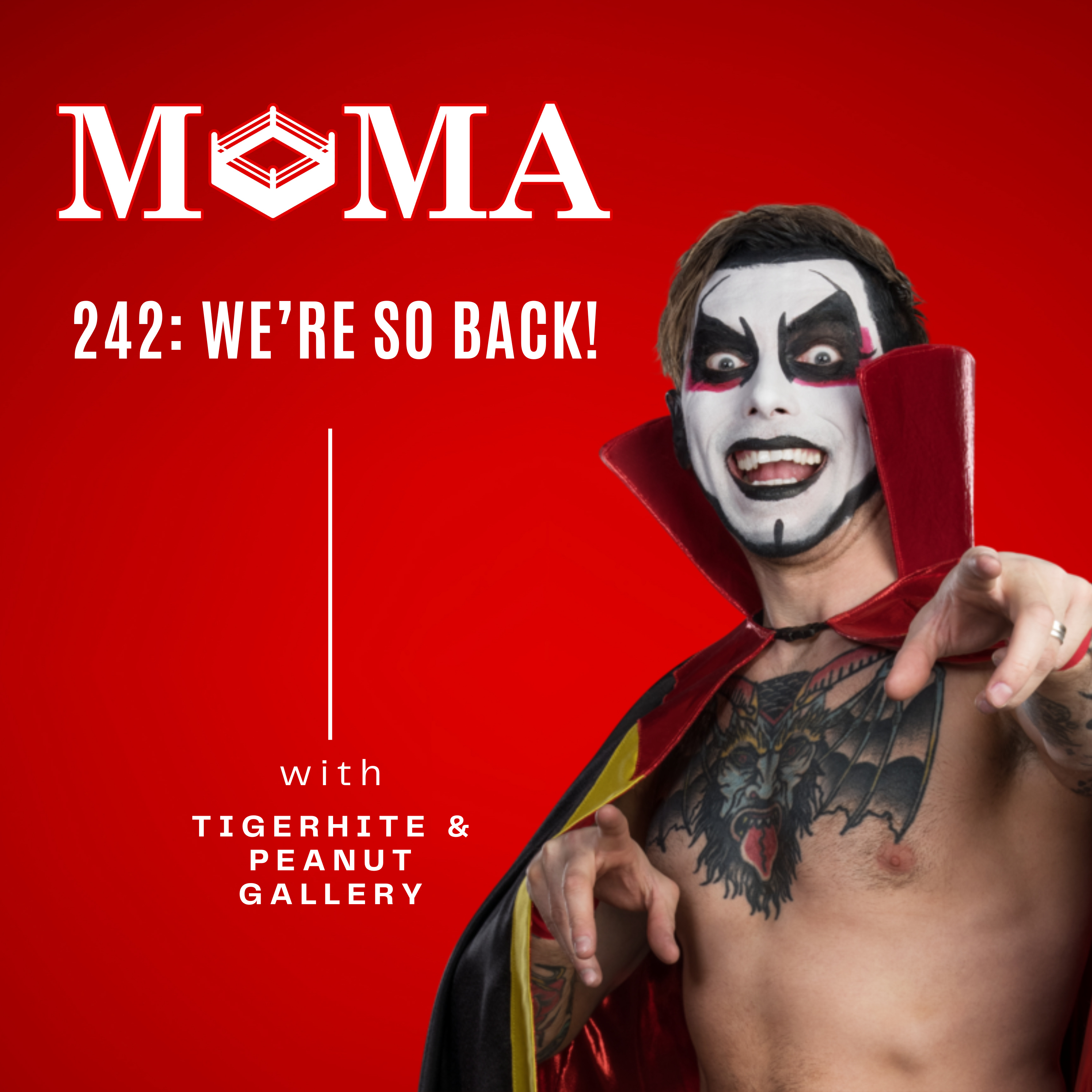 Make Pro Wrestling Majestic Again 242: We Are SO Back — The Greatest Wrestling Reviews in History, WWE Saturday Night's Main Event XLV & AEW Redemption 2026! episode artwork