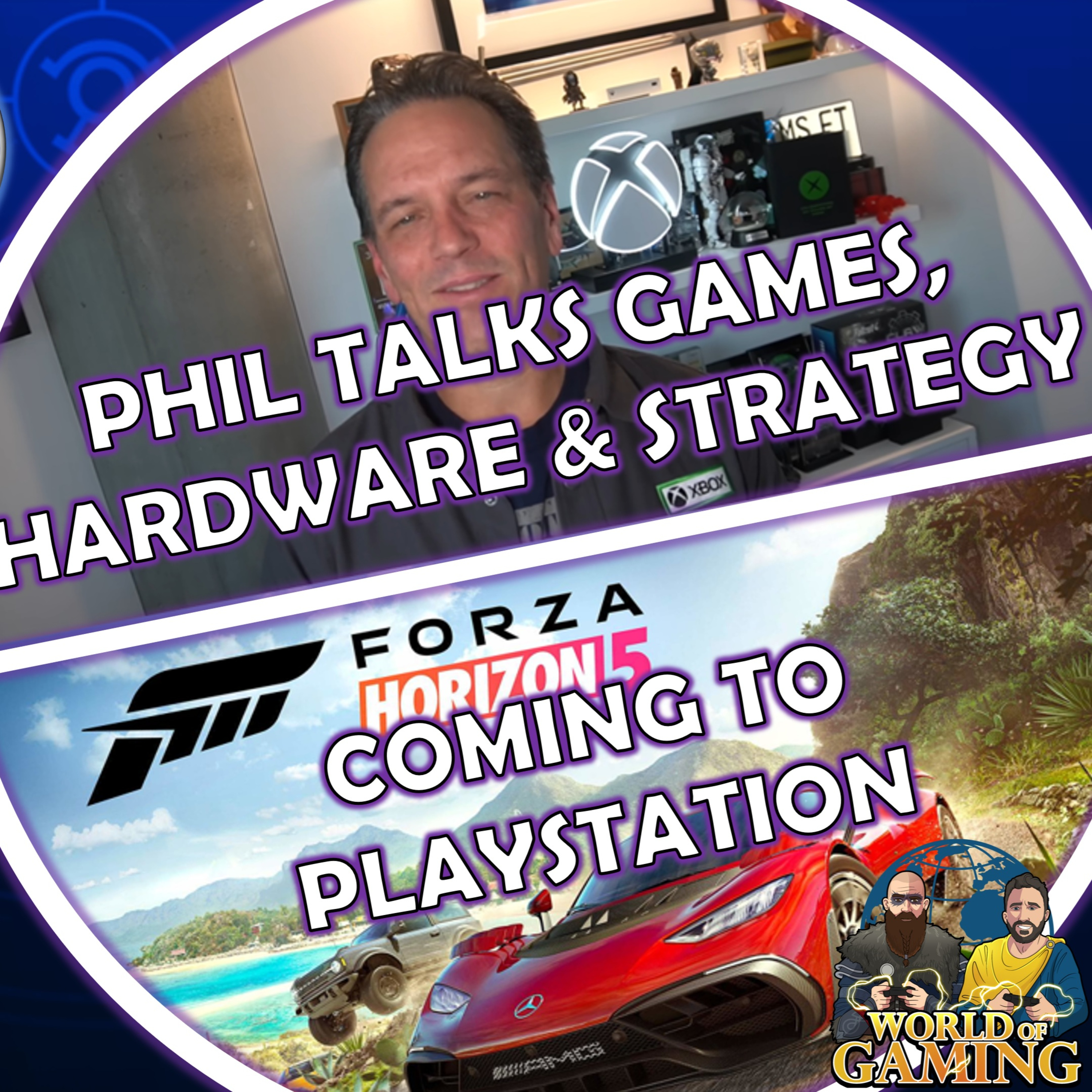 Ep137 Phil Talks Xbox, Hardware & Strategy | Forza Horizon 5 Coming To PS5 | Gears E-Day & Much More episode artwork