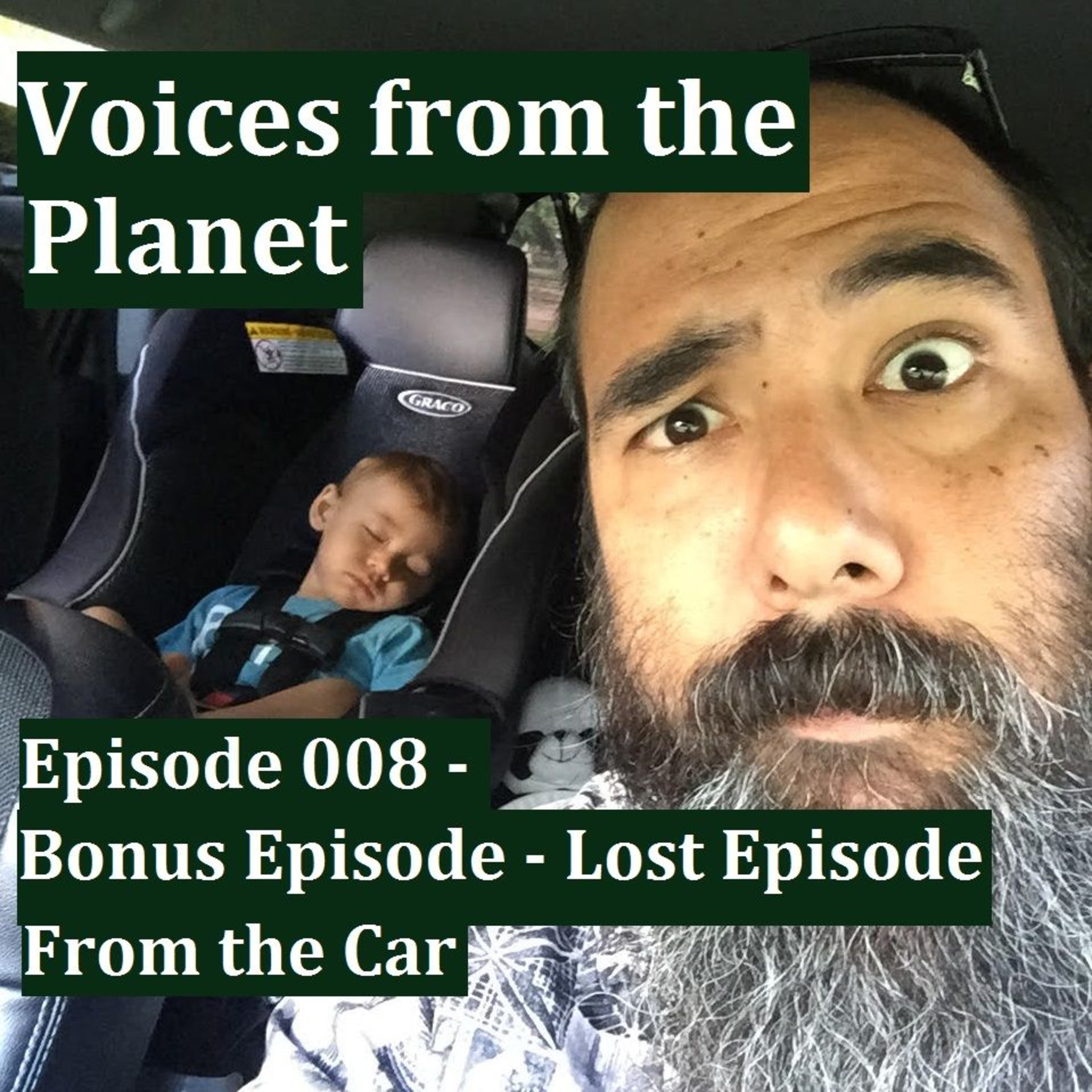 Episode 008 Bonus Episode - Lost Episode From The Car