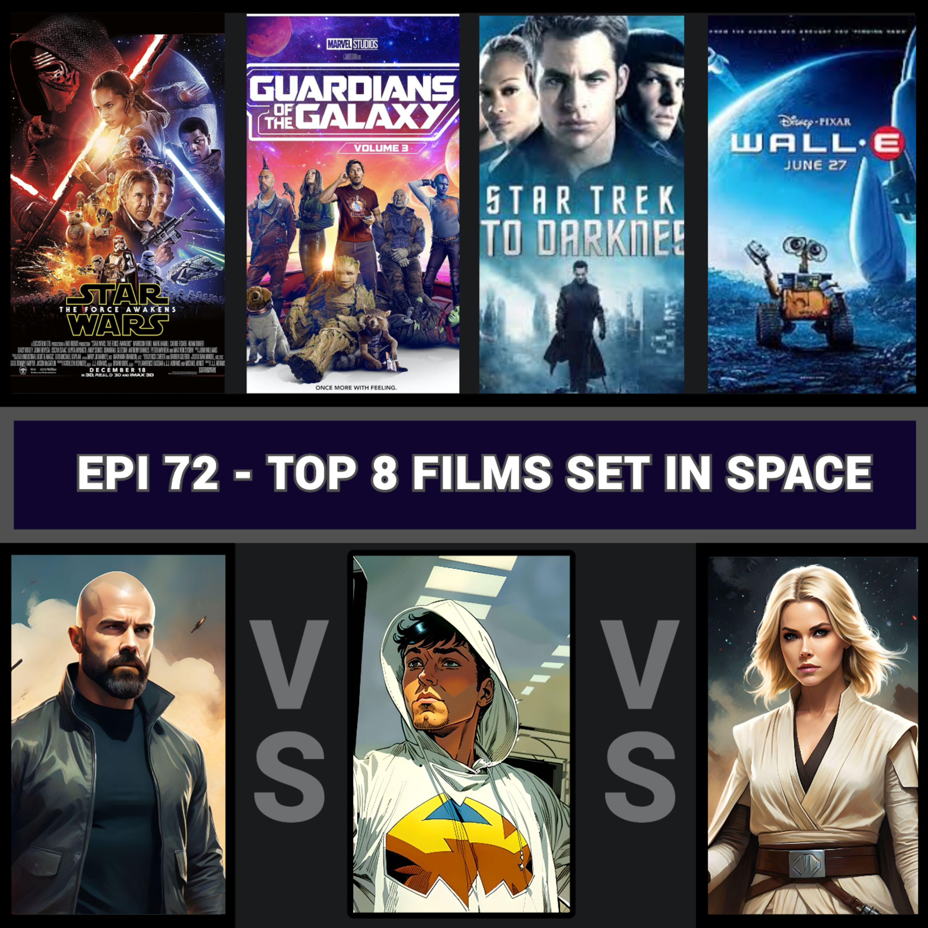 Epi 72 - Top 8 Films Set In Space - Feat Guest Leigh - Top 8 Movies Podcast