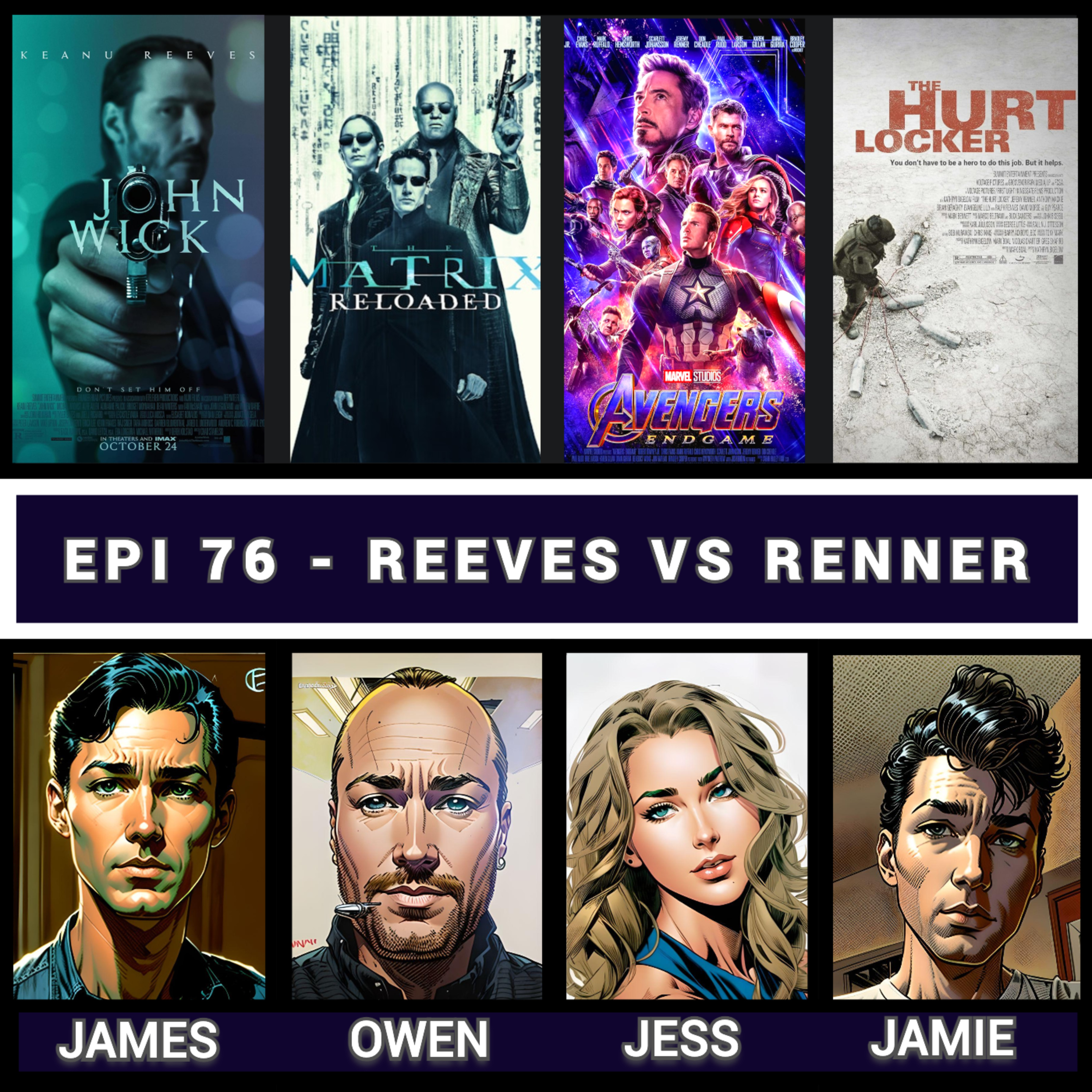Epi 76 - Reeves vs Renner - Top 8 Films - Top 8 Movies Podcast - Movie List Podcast