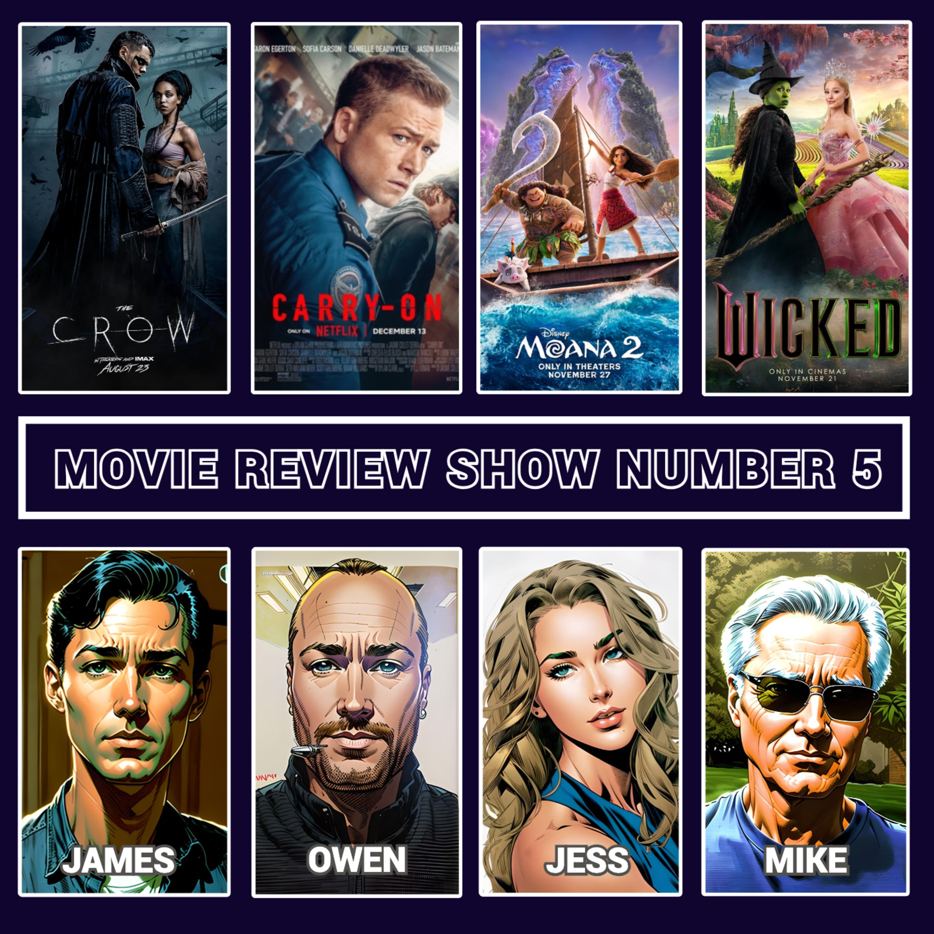 Film Review Pod - Epi 5 - Carry On, Wicked, Red One, Moana 2 & The Crow