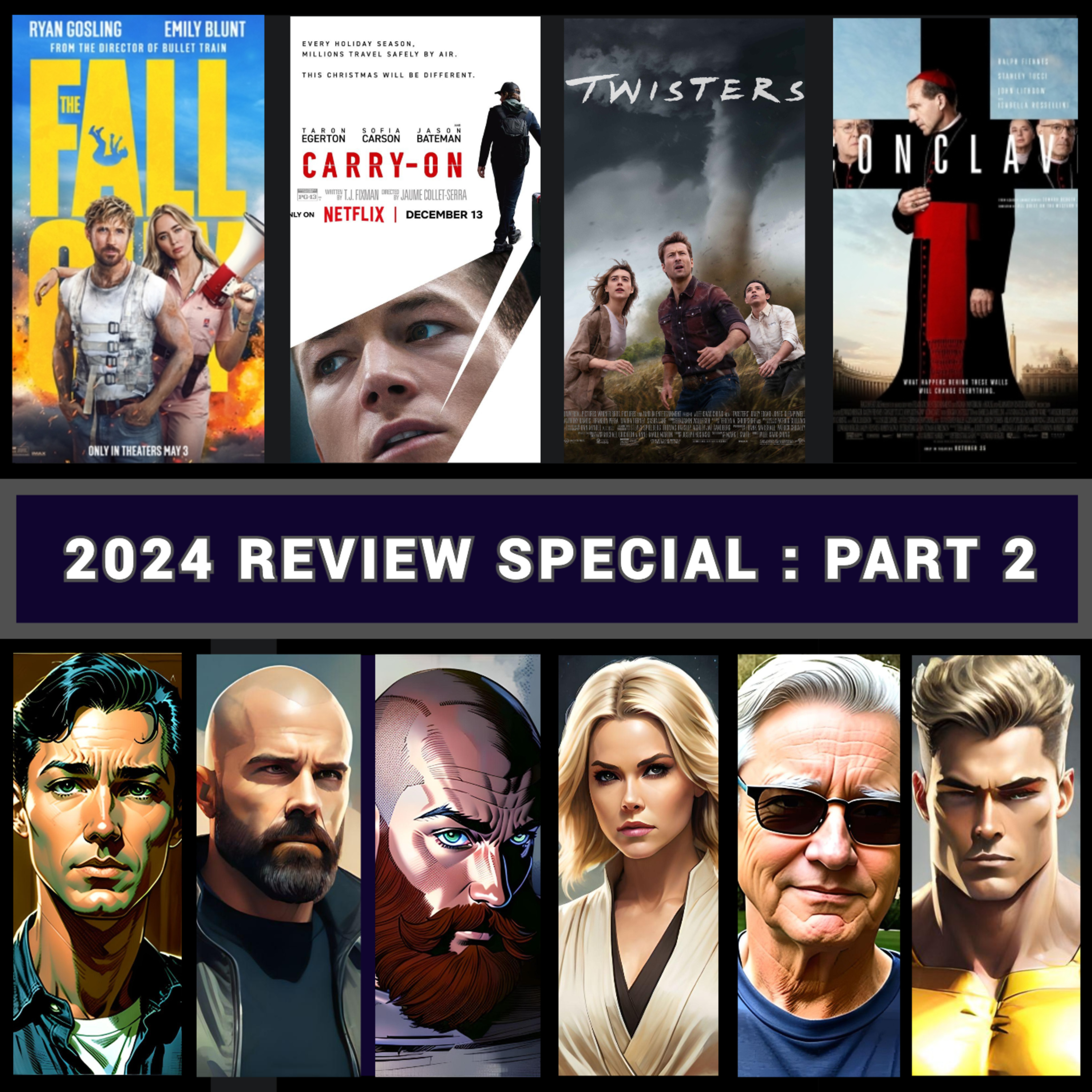Part 2 - Film Review Pod - Epi 6 - Best & Worst Films of 2024 - 2024 Review Part 2