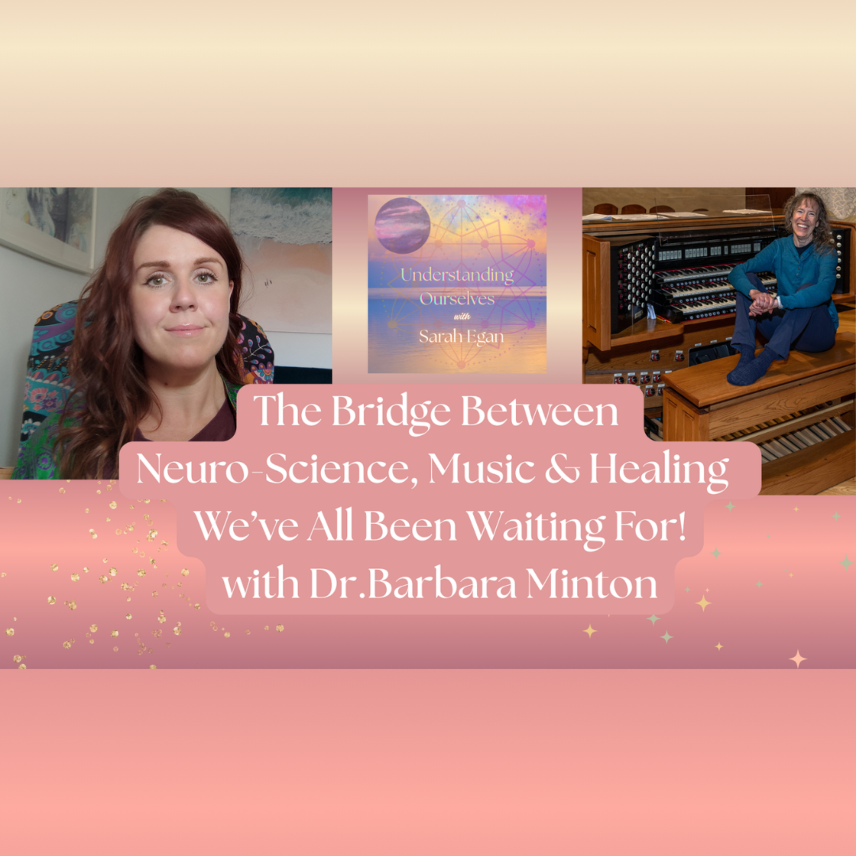 Understanding Ourselves with Sarah