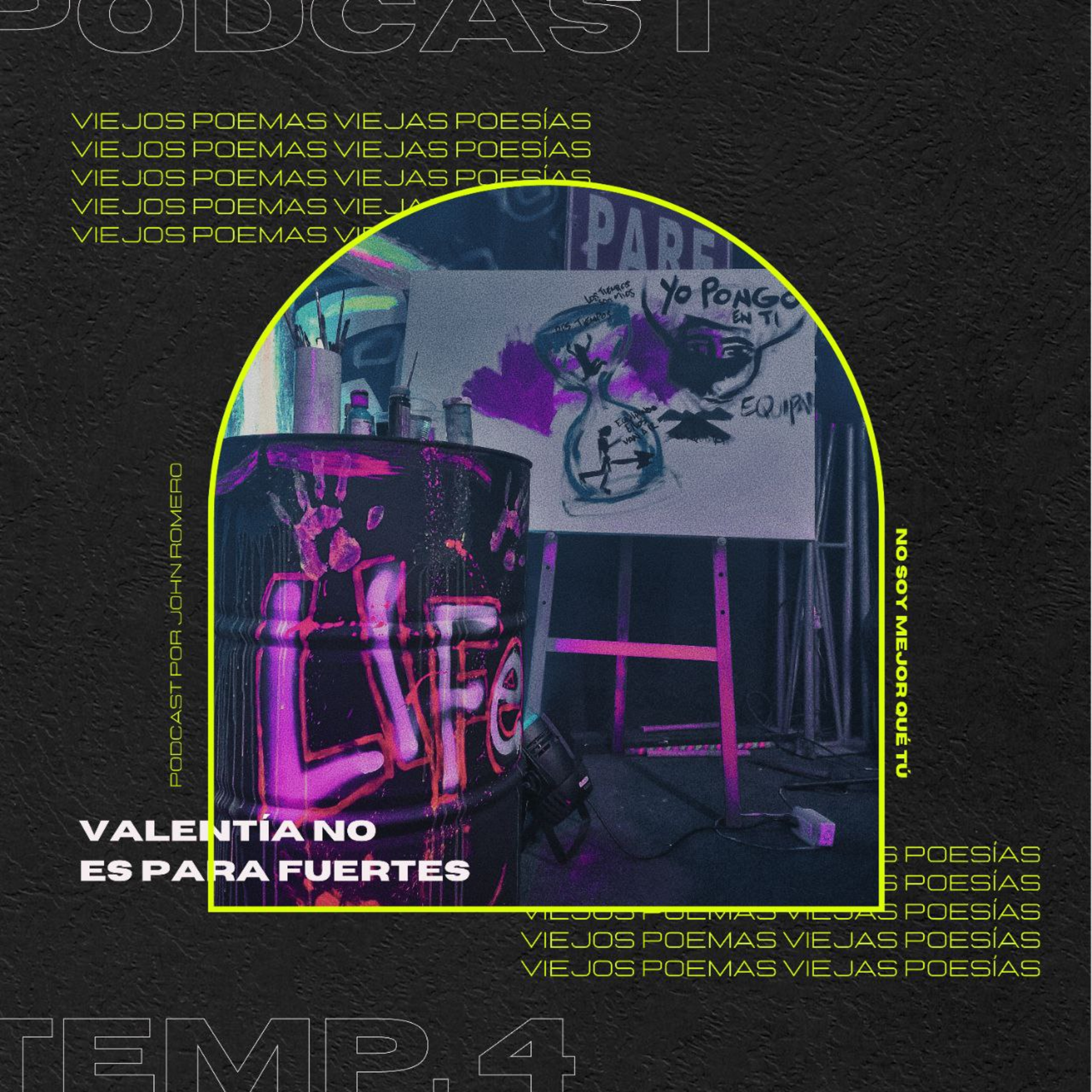 Valentía No Es Para Fuertes episode artwork