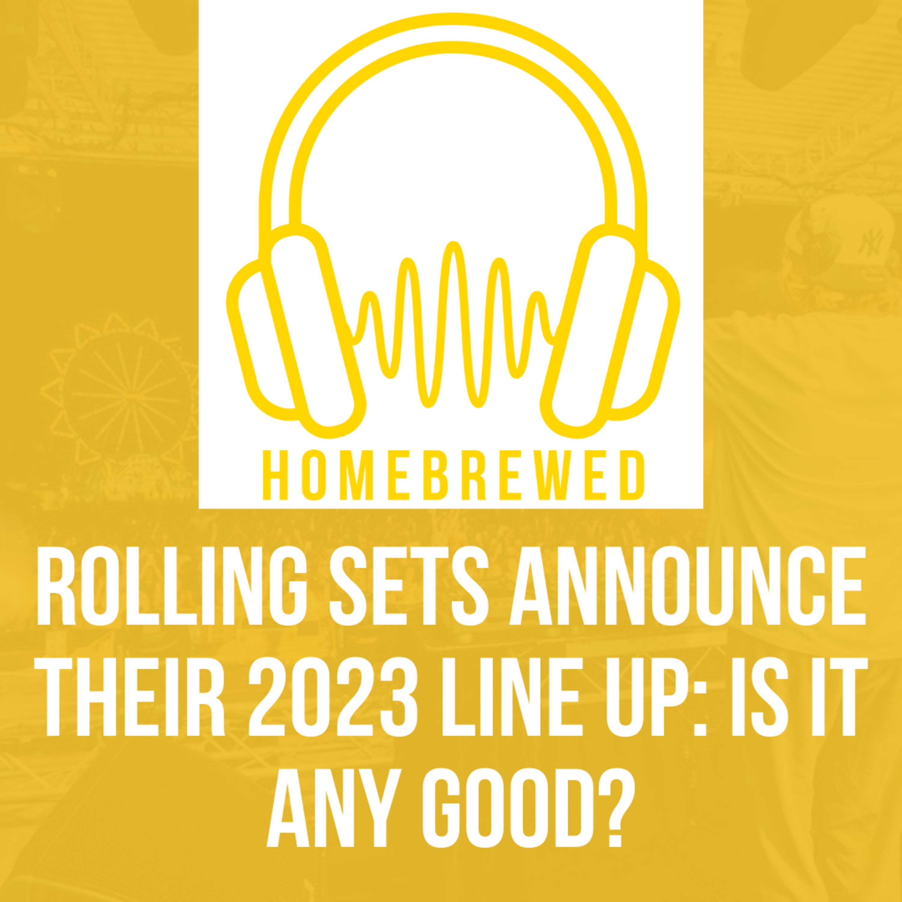 Rolling Sets announce their 2023 line up | Music News