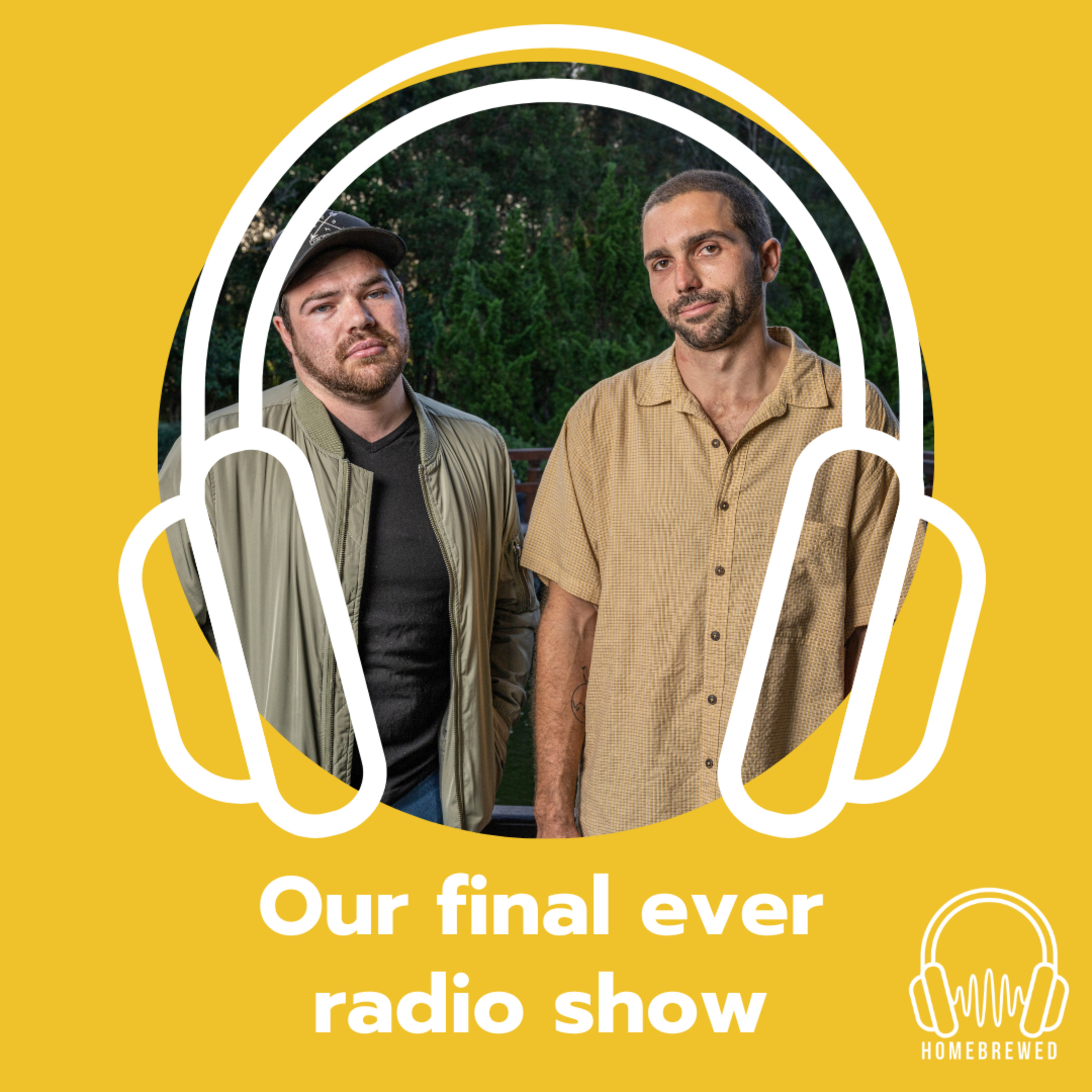 Our final ever radio show