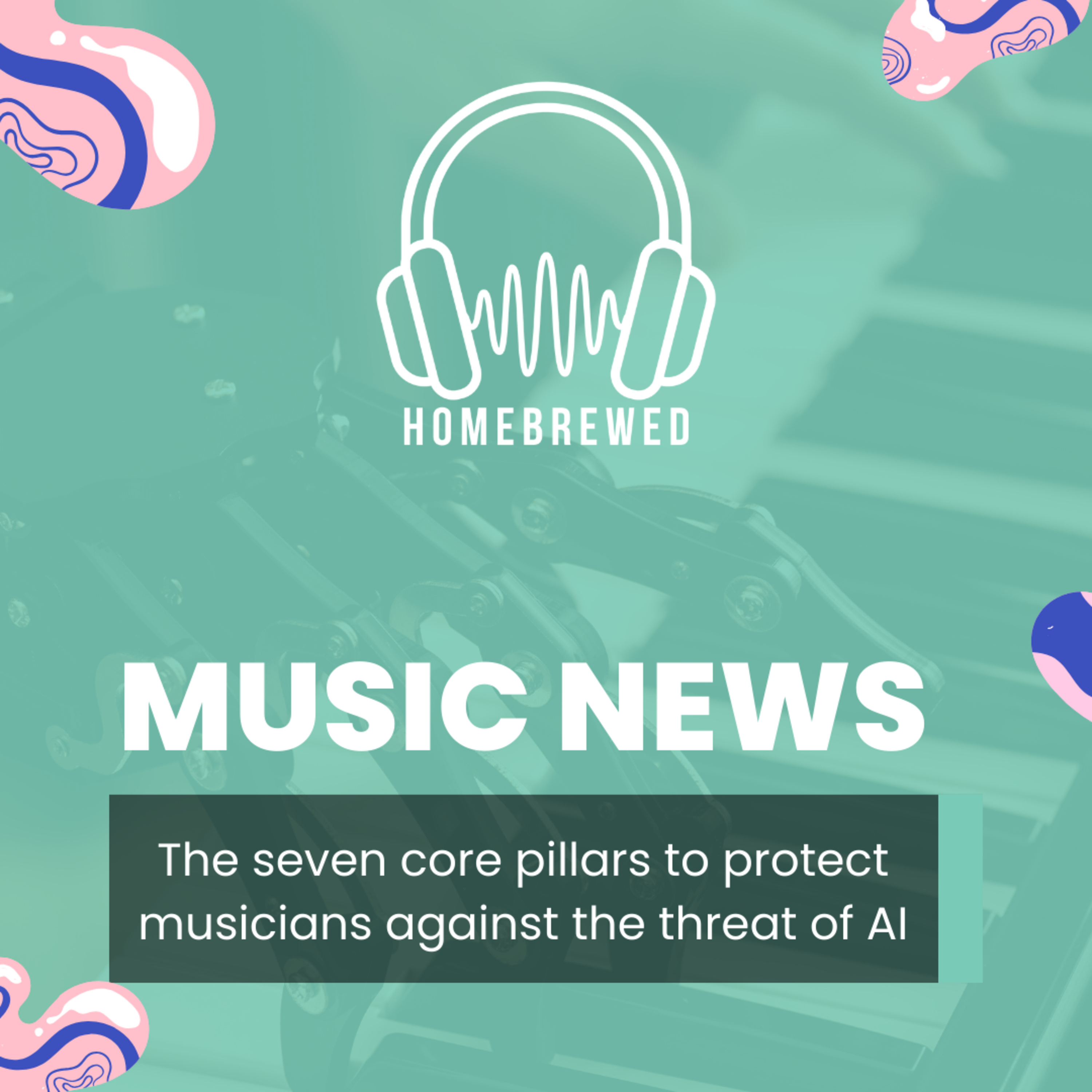 The seven core pillars to protect musicians against the threat of AI | Music News