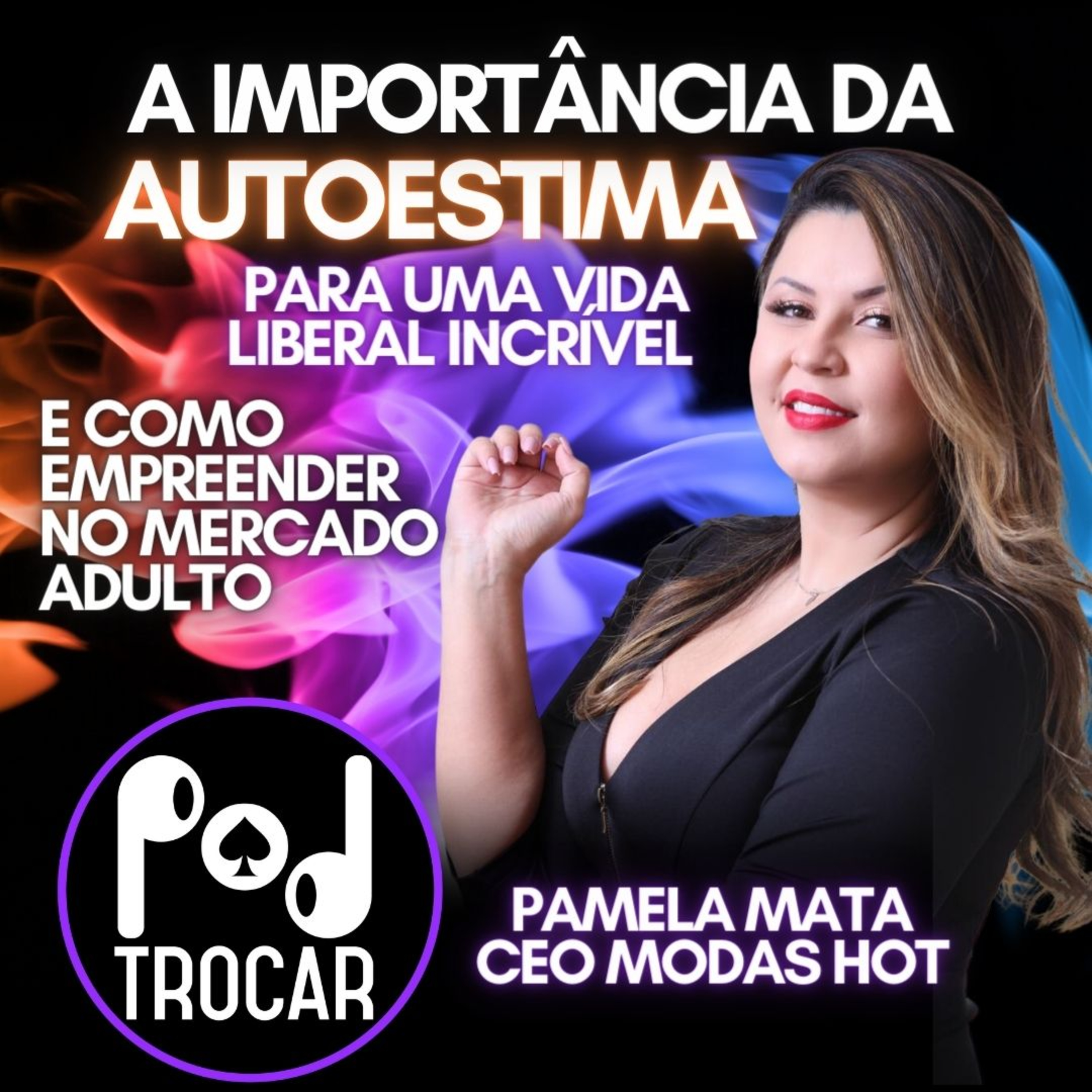 PodTrocar Swing e não monogamia. Podcast sobre o meio liberal, festas e relacionamentos.
