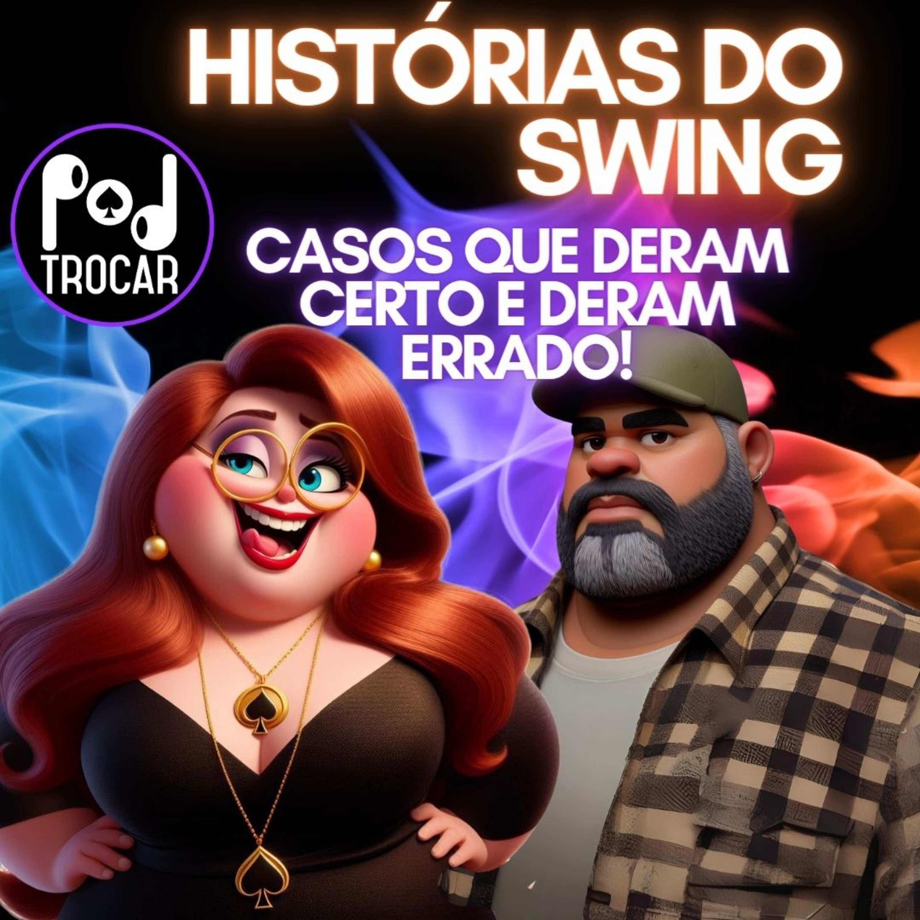 PodTrocar Swing e não monogamia. Podcast sobre o meio liberal, festas e relacionamentos.