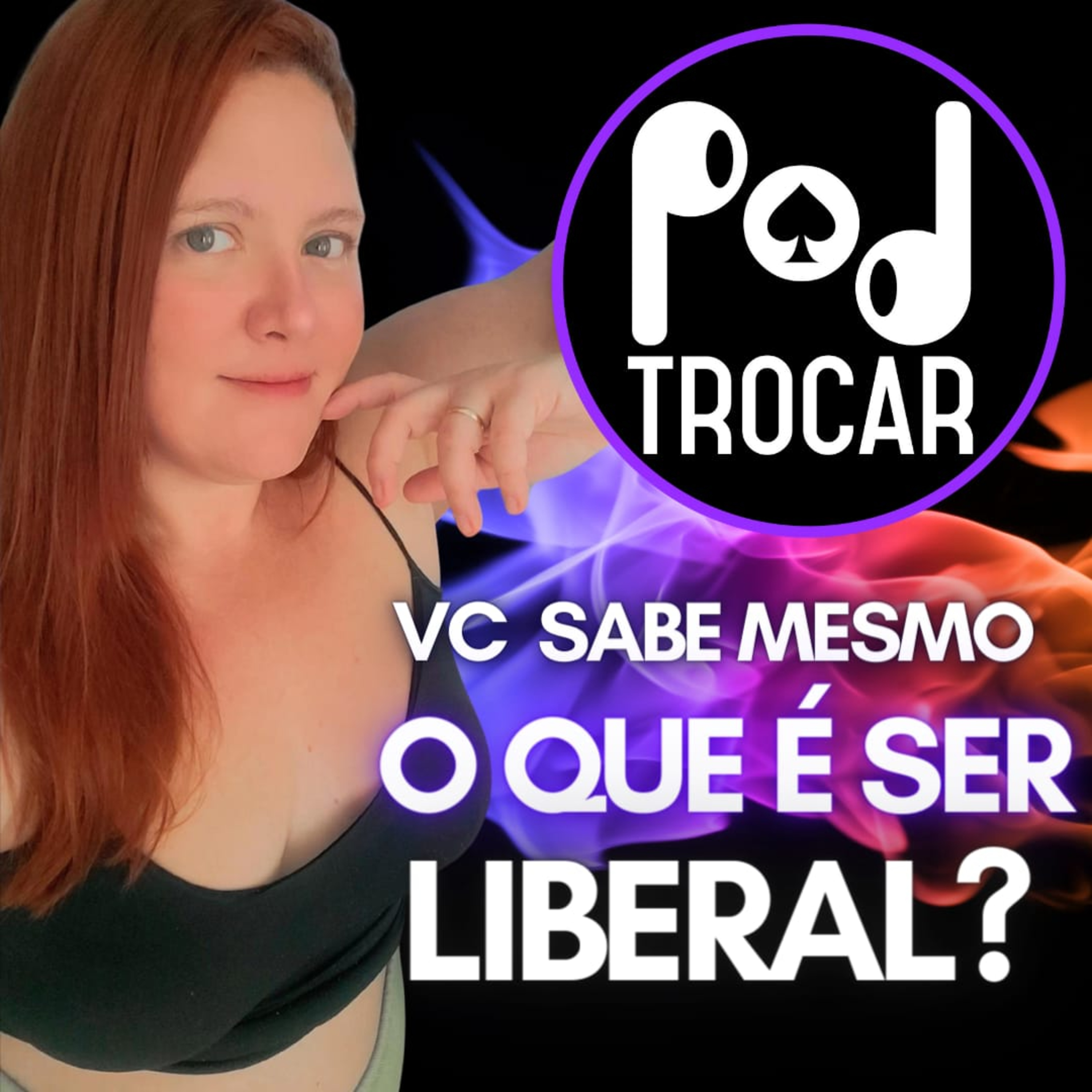 PodTrocar Swing e não monogamia. Podcast sobre o meio liberal, festas e relacionamentos.