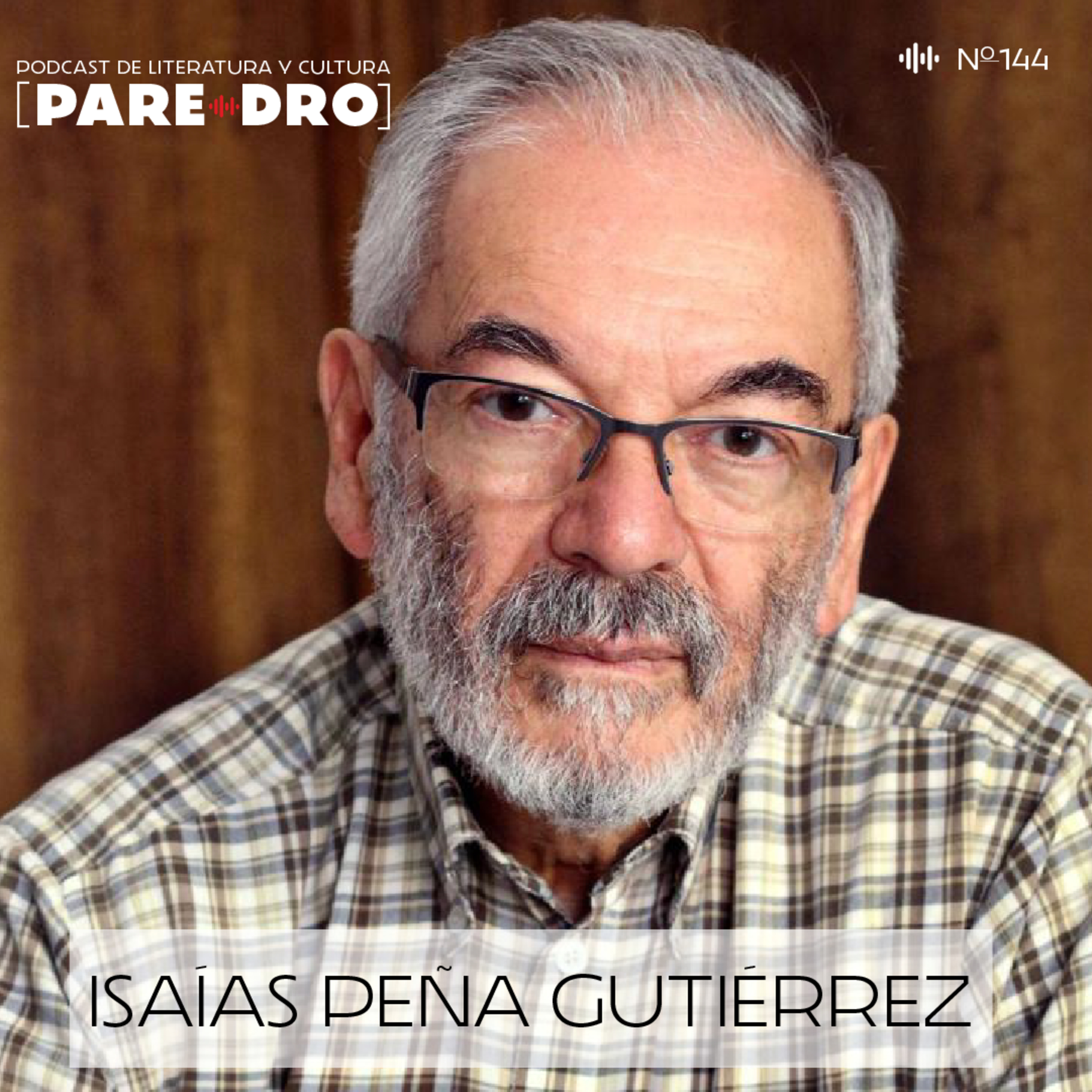 T9-E9 Isaías Peña Gutiérrez, "El universo de la creación literaria" episode artwork