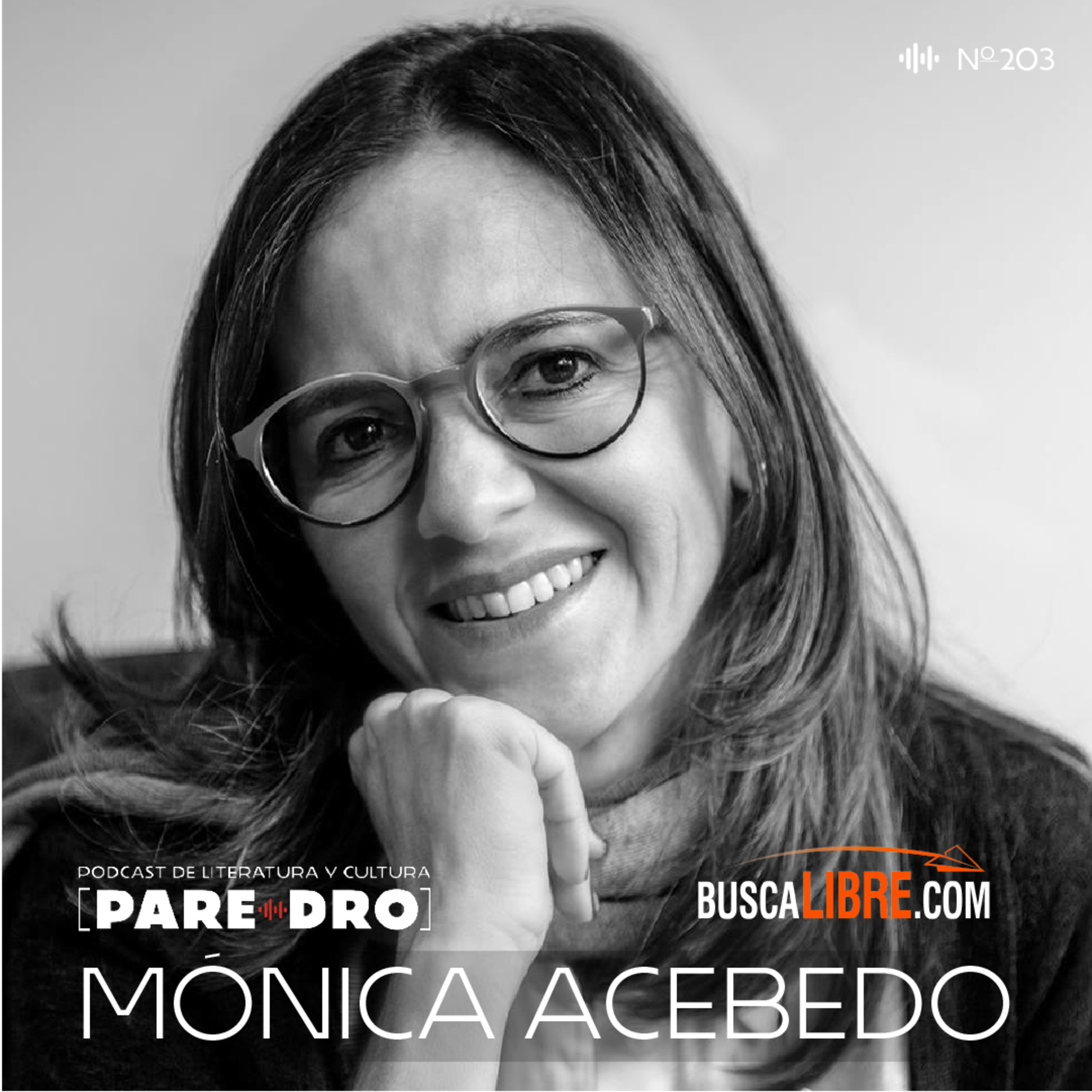 Mónica Acebedo, "Verdades a medias" // Miércoles de Buscalibre y Paredro episode artwork