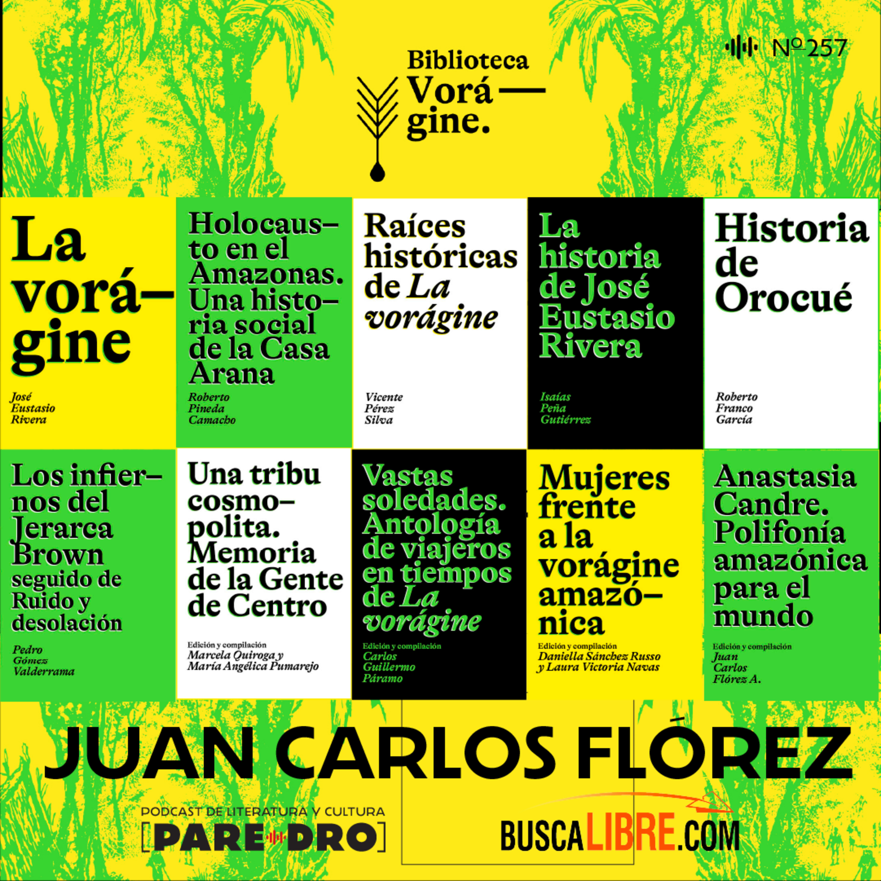 Juan Carlos Florez, Biblioteca Vorágine // Miércoles de Buscalibre y Paredro episode artwork