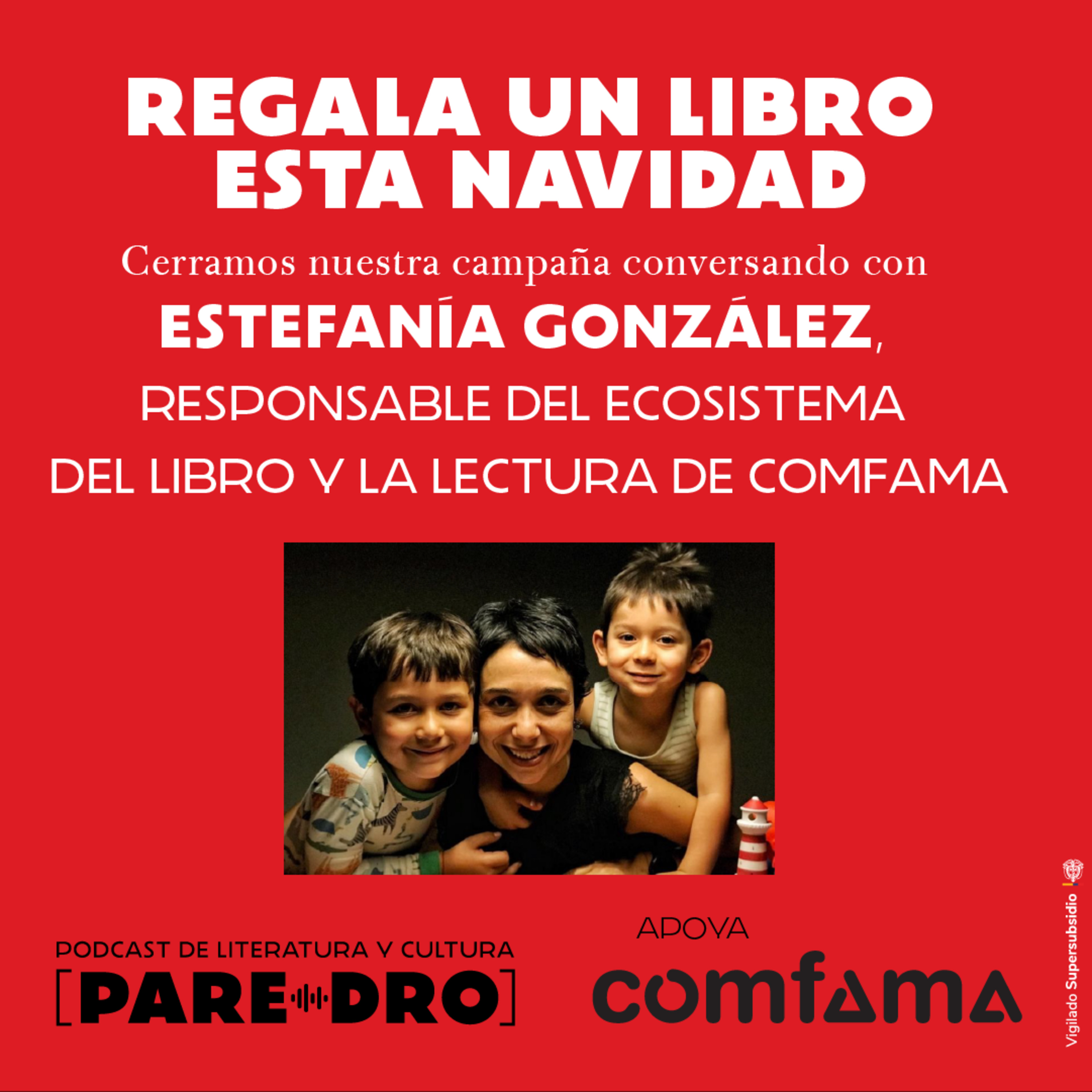 Un Paredro con Estefanía González, Responsable del Ecosistema del Libro y la Lectura de Comfama episode artwork