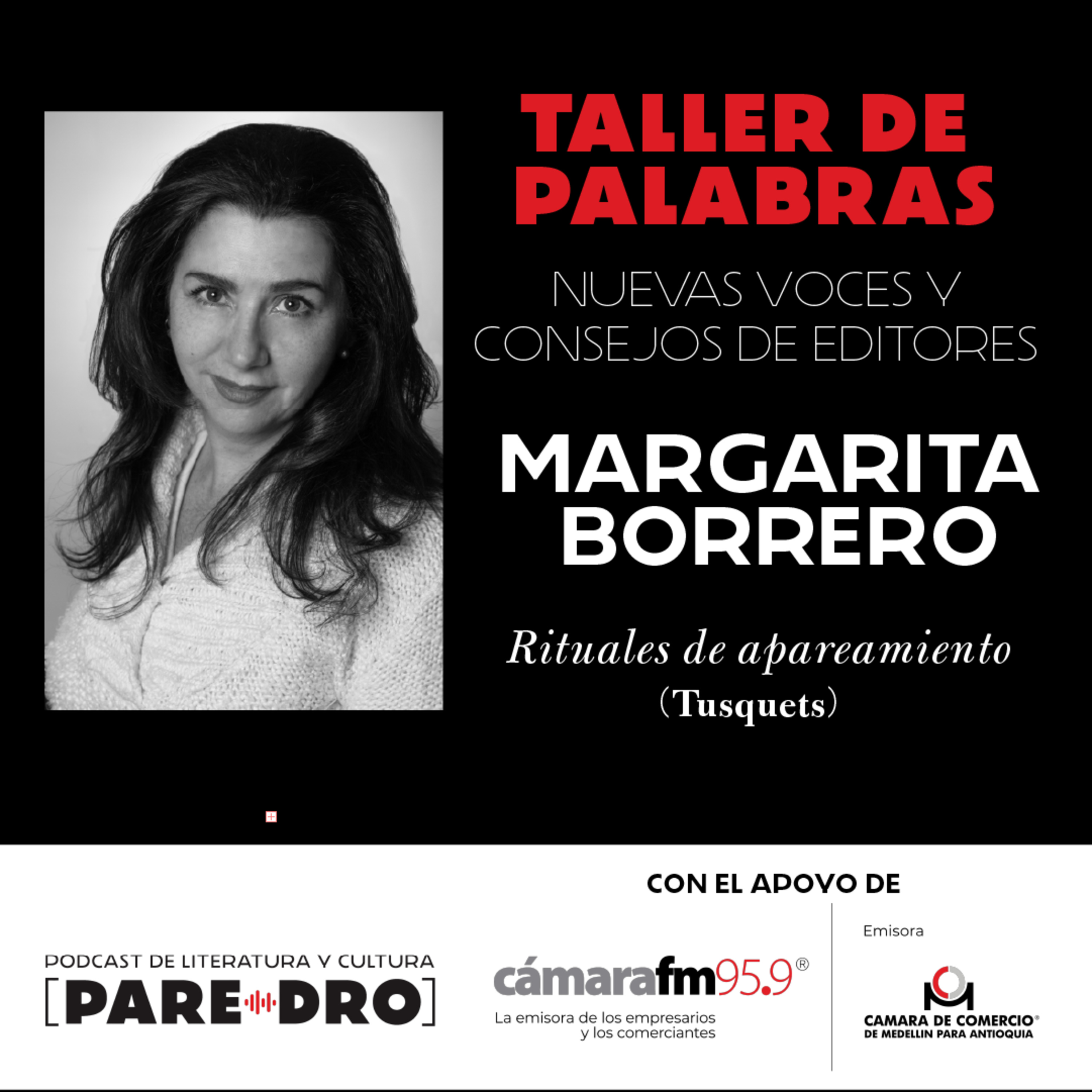 Margarita Borrero, "Rituales de apareamiento". Taller de palabras// Cámara Comercio Medellín episode artwork