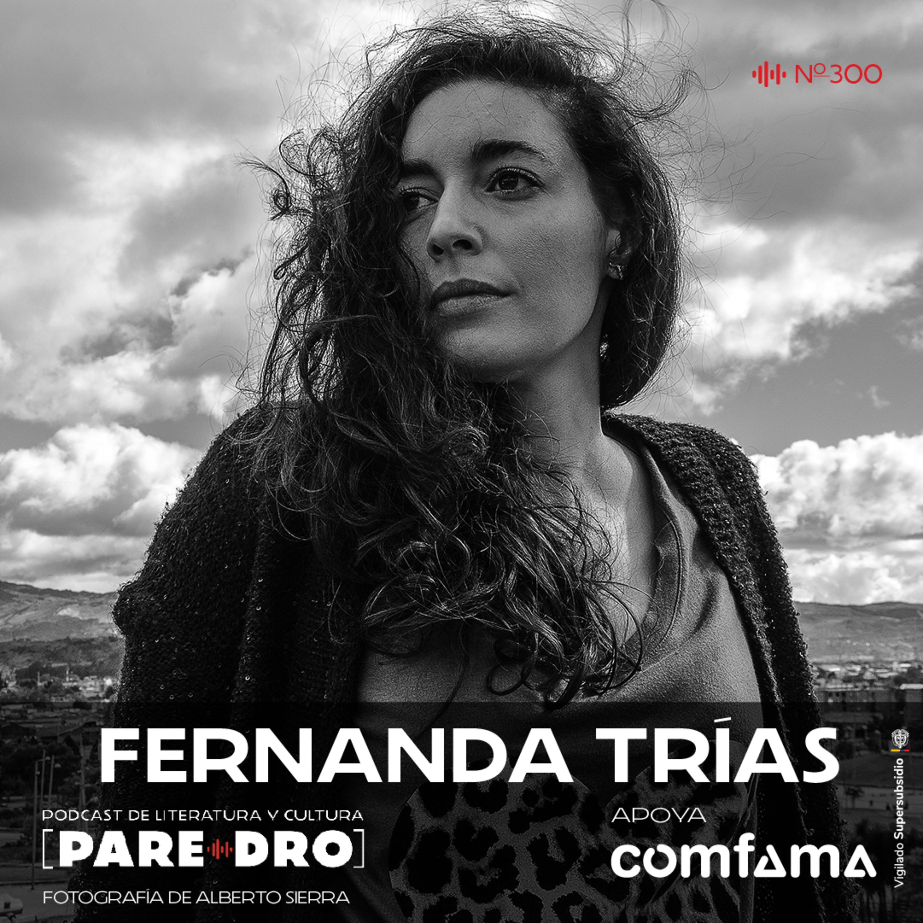 ¡Capítulo 300! T11 E9 "El monte de las furias", Fernanda Trías.  episode artwork
