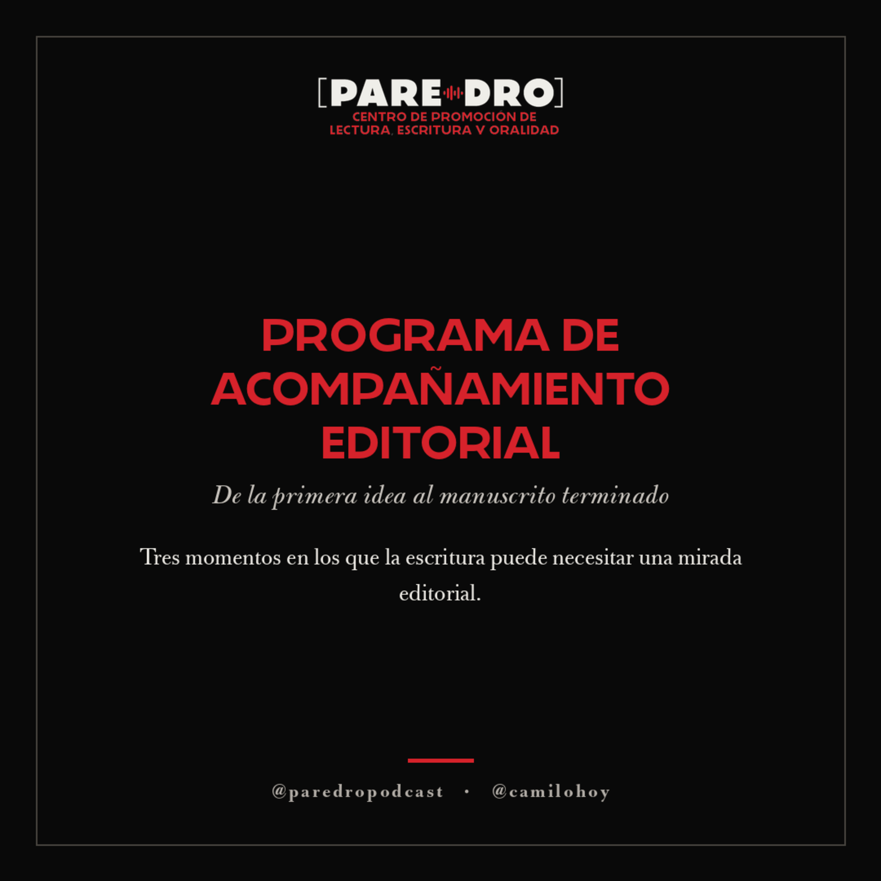 ¿Quieres escribir, necesitas ayuda escribiendo, o necesitas ayuda revisando lo que escribiste? Llega el Acompañamiento Editorial de Paredro LEO
