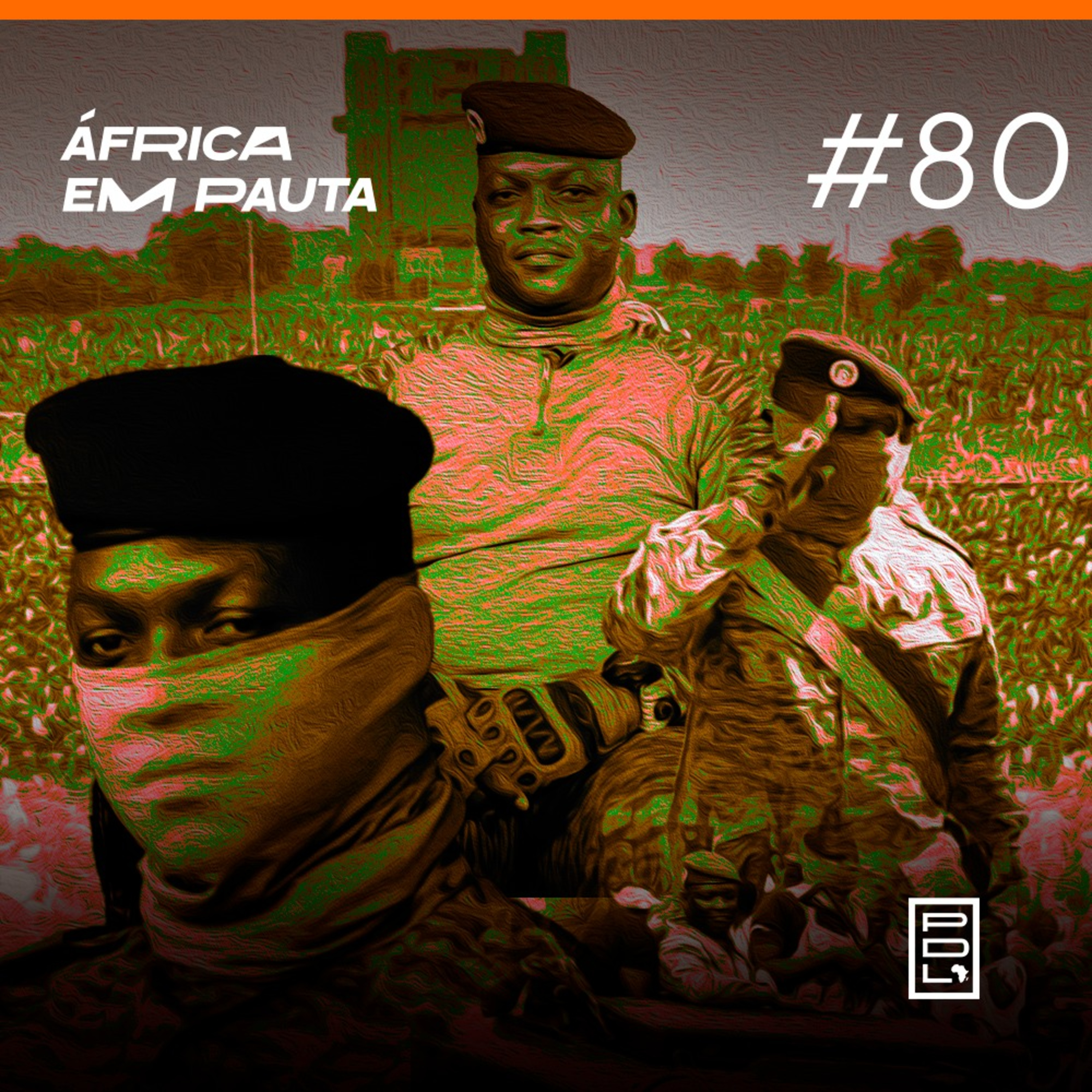 África em Pauta #80- Ibrahim Traoré + Eleições África do Sul episode artwork