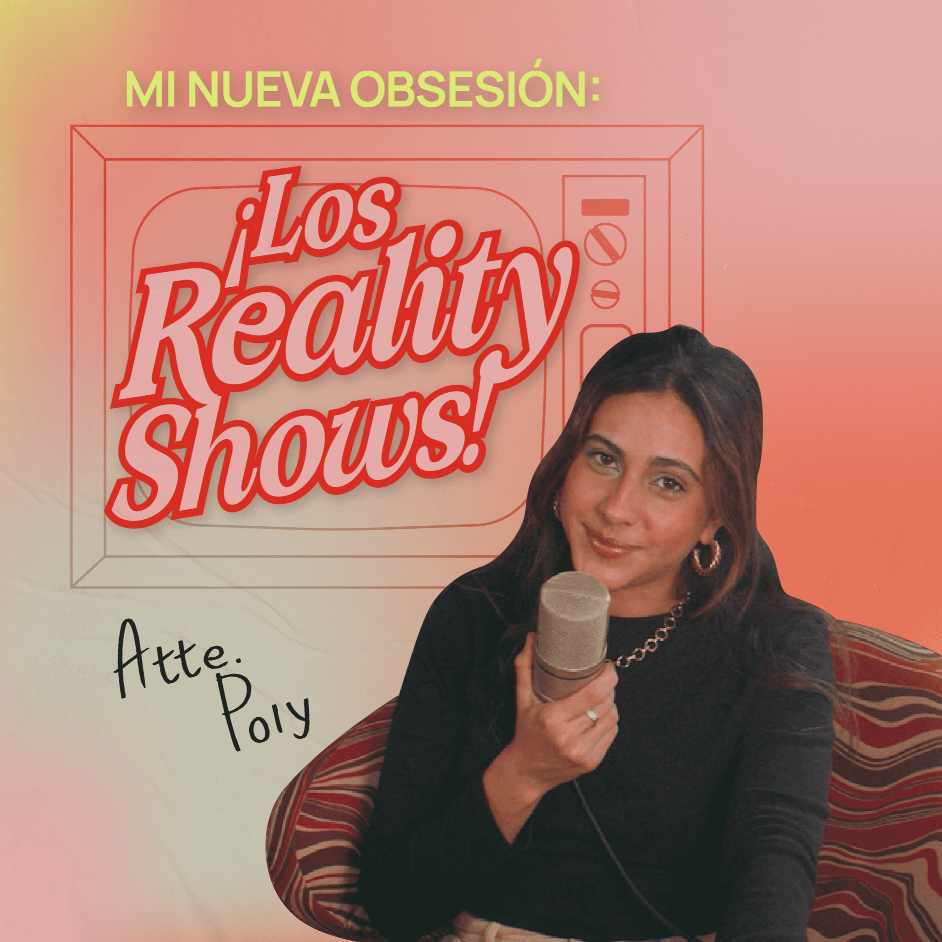 Mi obsesión con los reality shows y ¿Cuánto le pagan a los participantes/reality stars? episode artwork