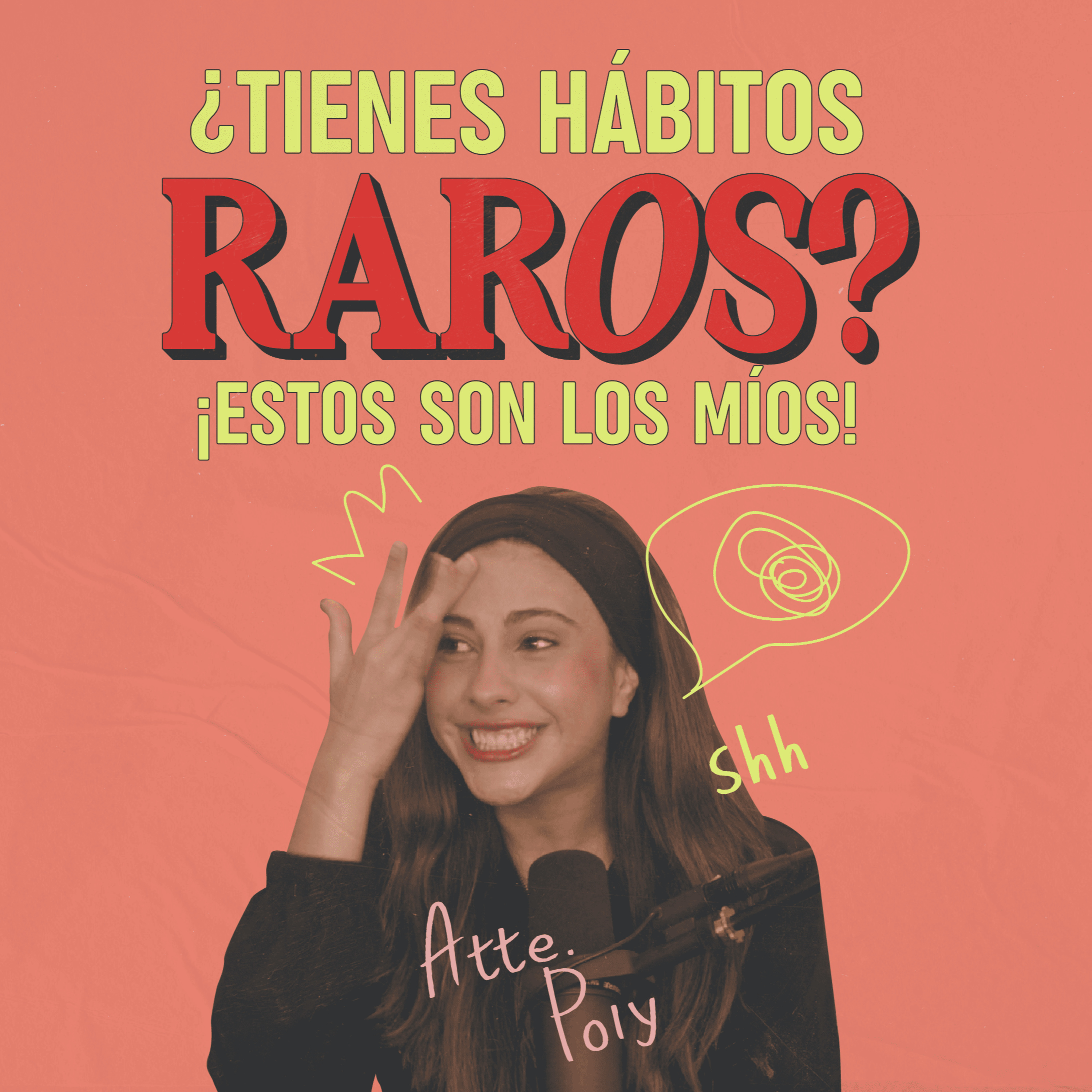 ¿Tienes hábitos raros? Te cuento cuáles son los míos episode artwork