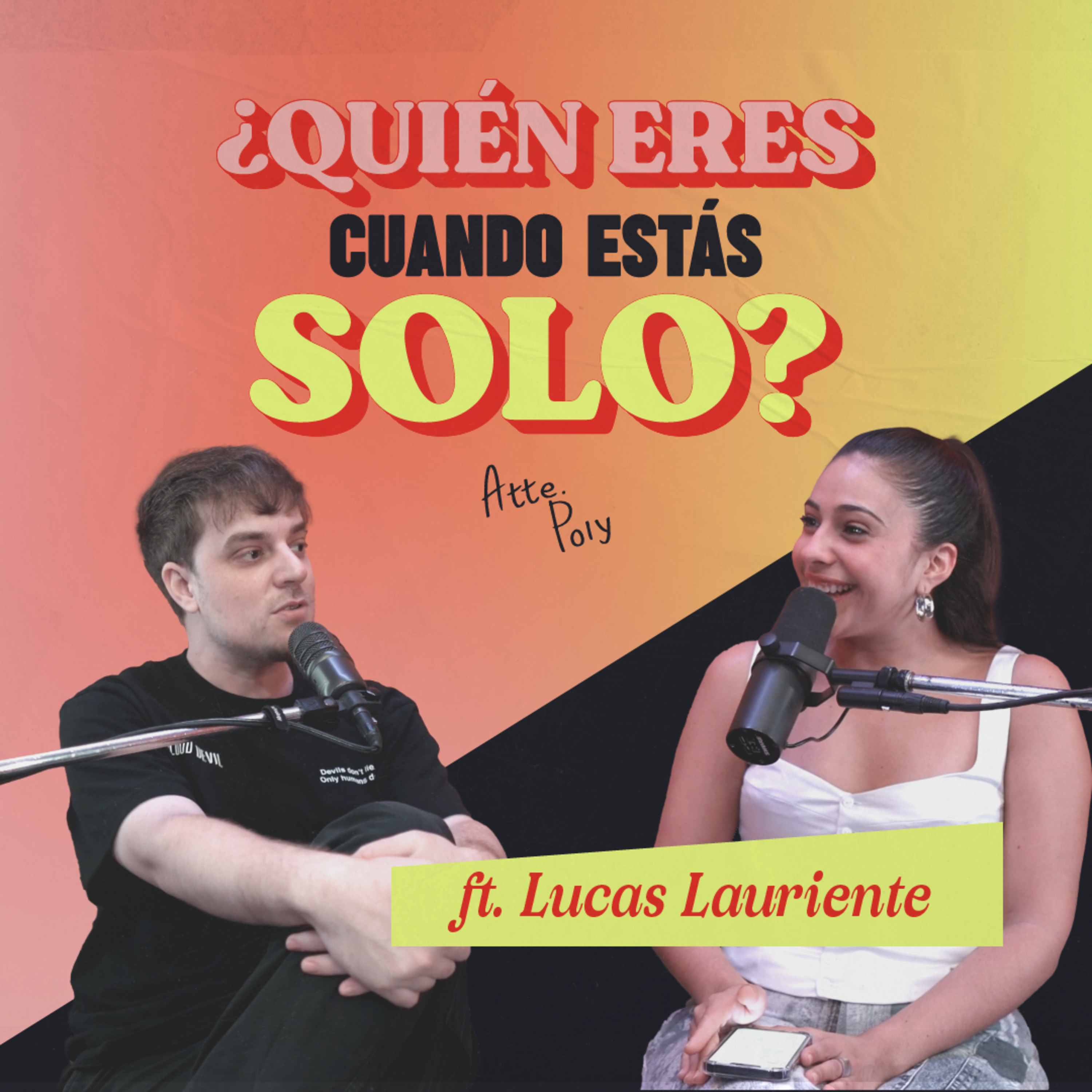 ¿Quién eres cuando estás solo? Con Lucas Lauriente episode artwork