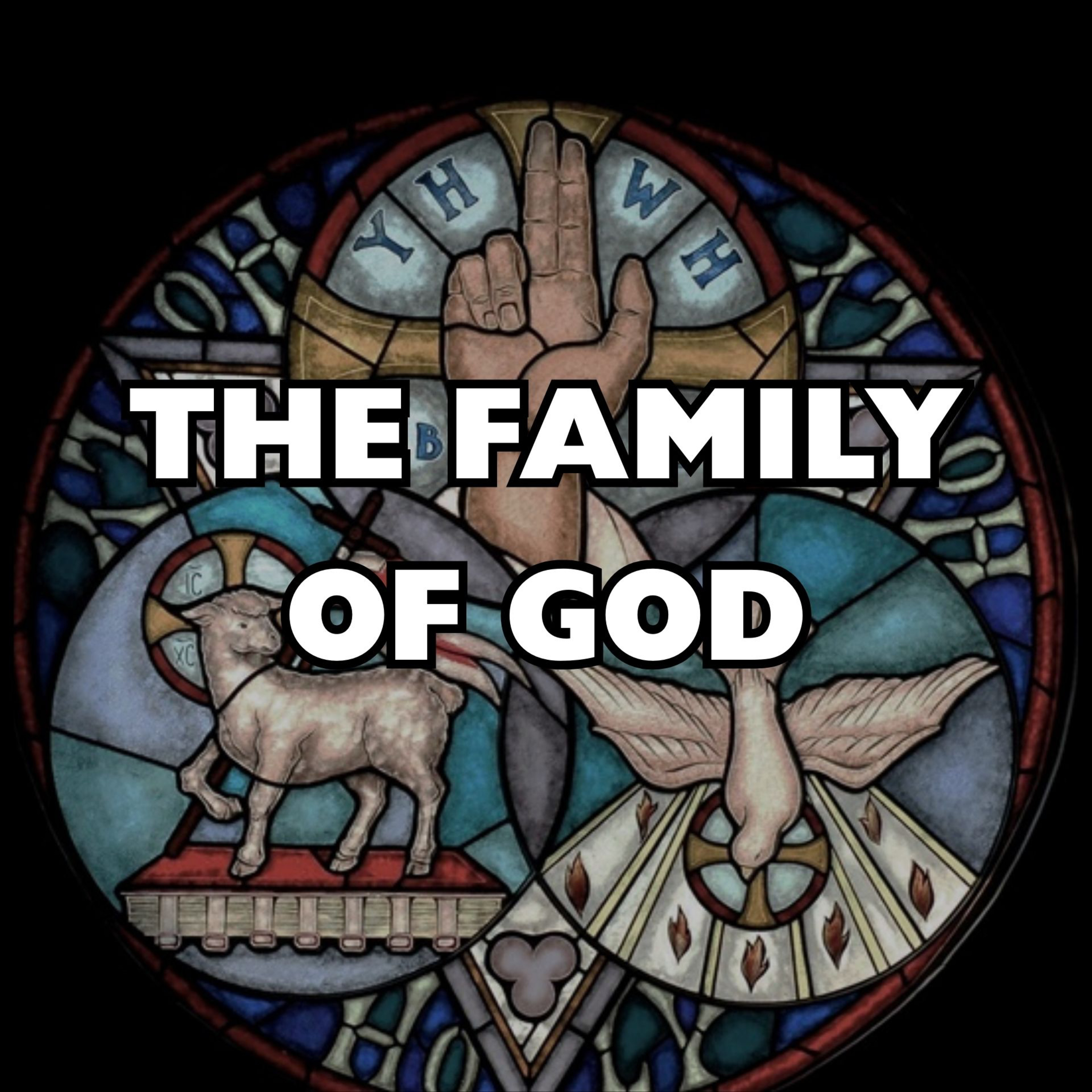 The Family of God episode artwork