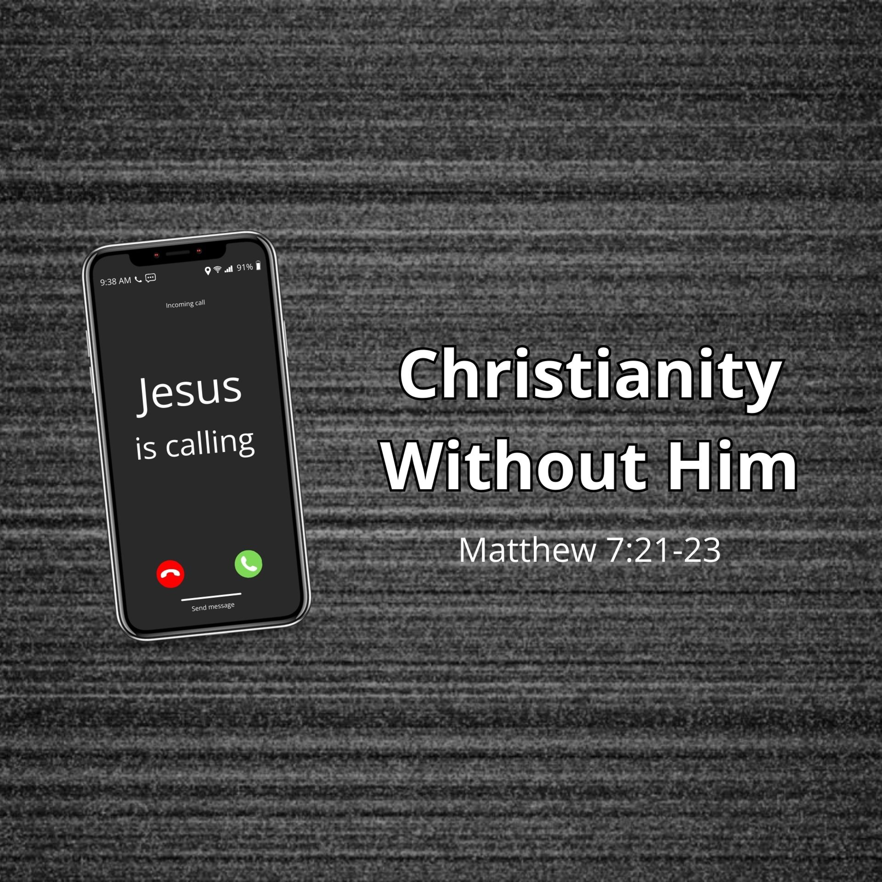 Jesus is Calling: Christianity Without Him episode artwork
