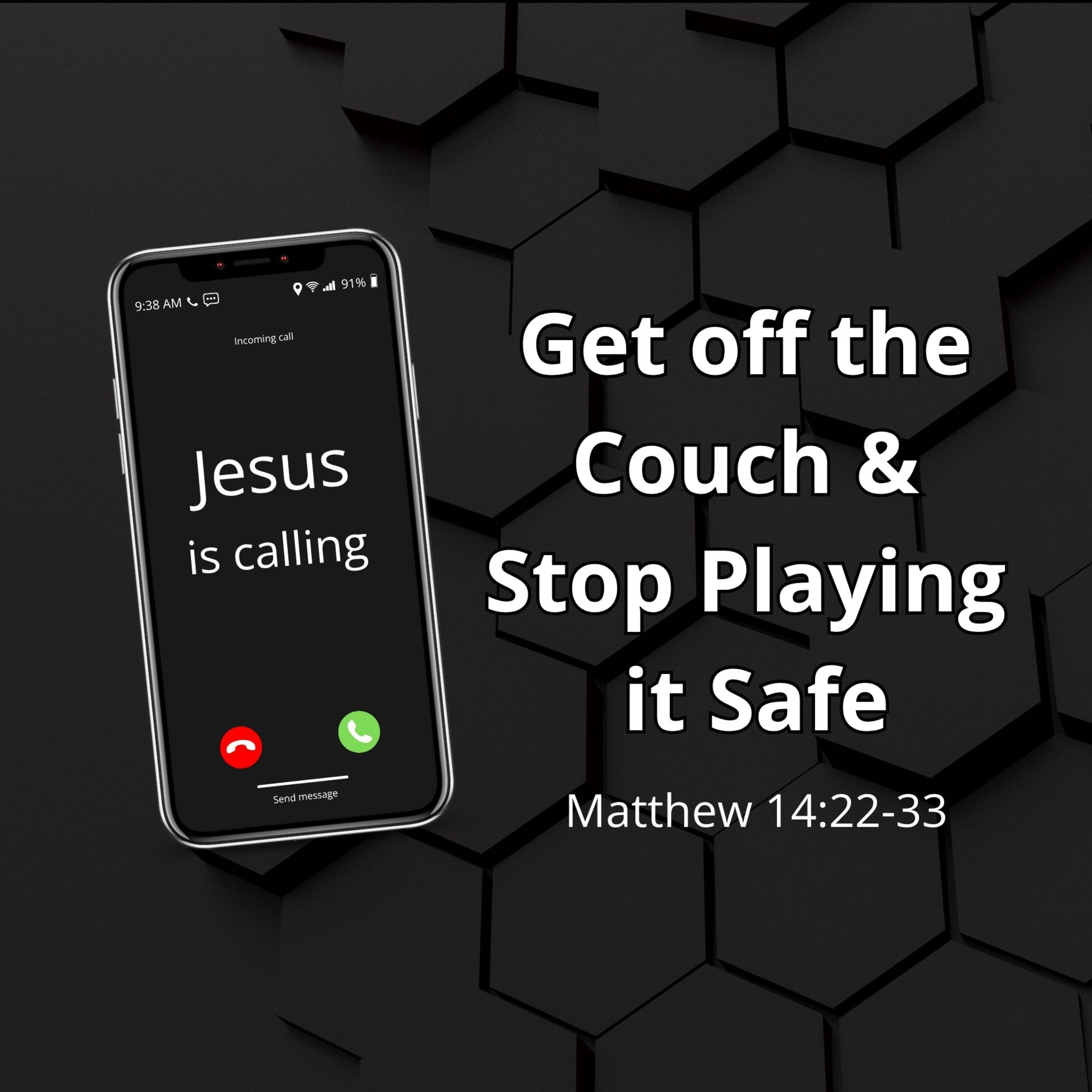 Jesus is Calling: Get off the Couch and Stop Playing it Safe episode artwork