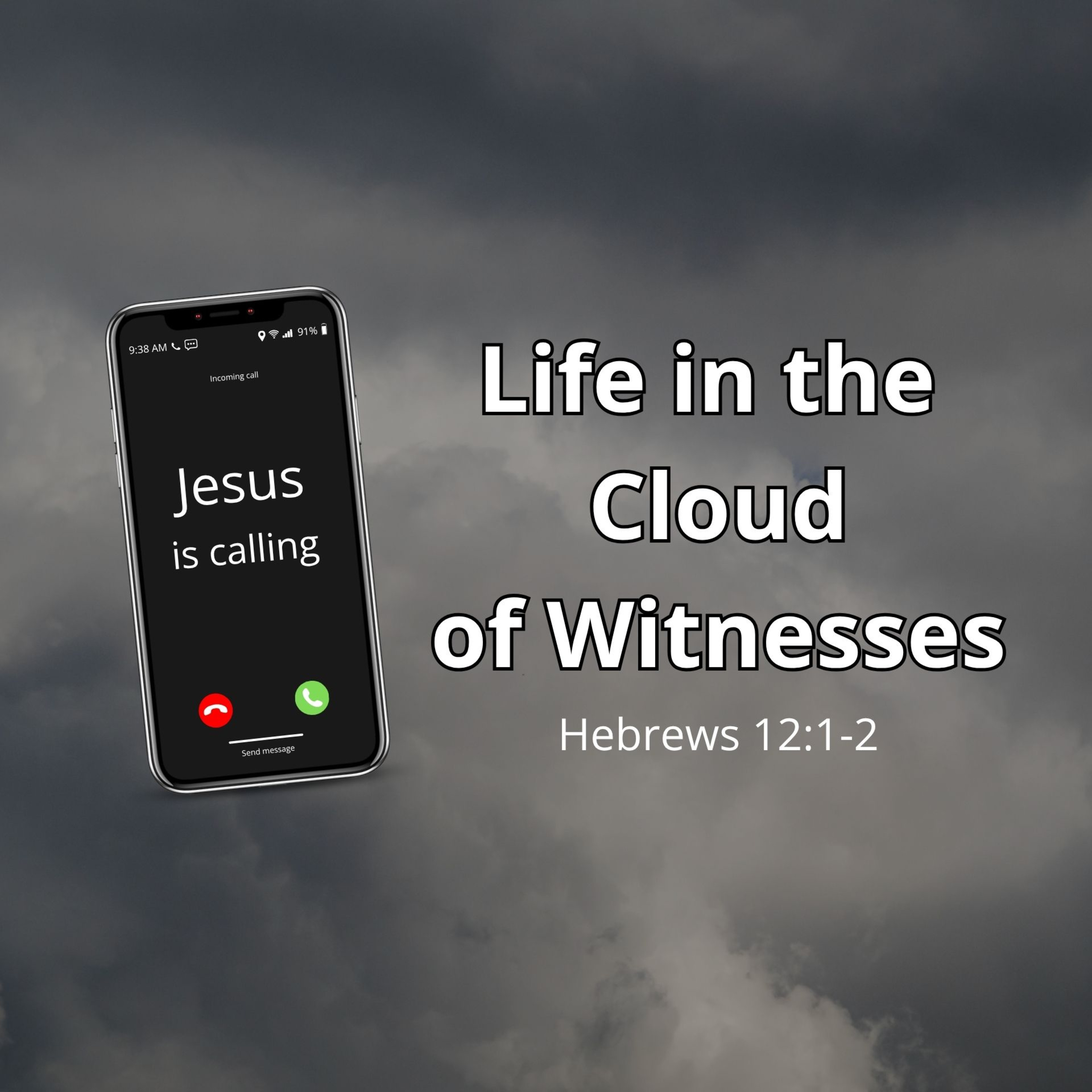 Jesus is Calling: Life in the Cloud of Witnesses episode artwork