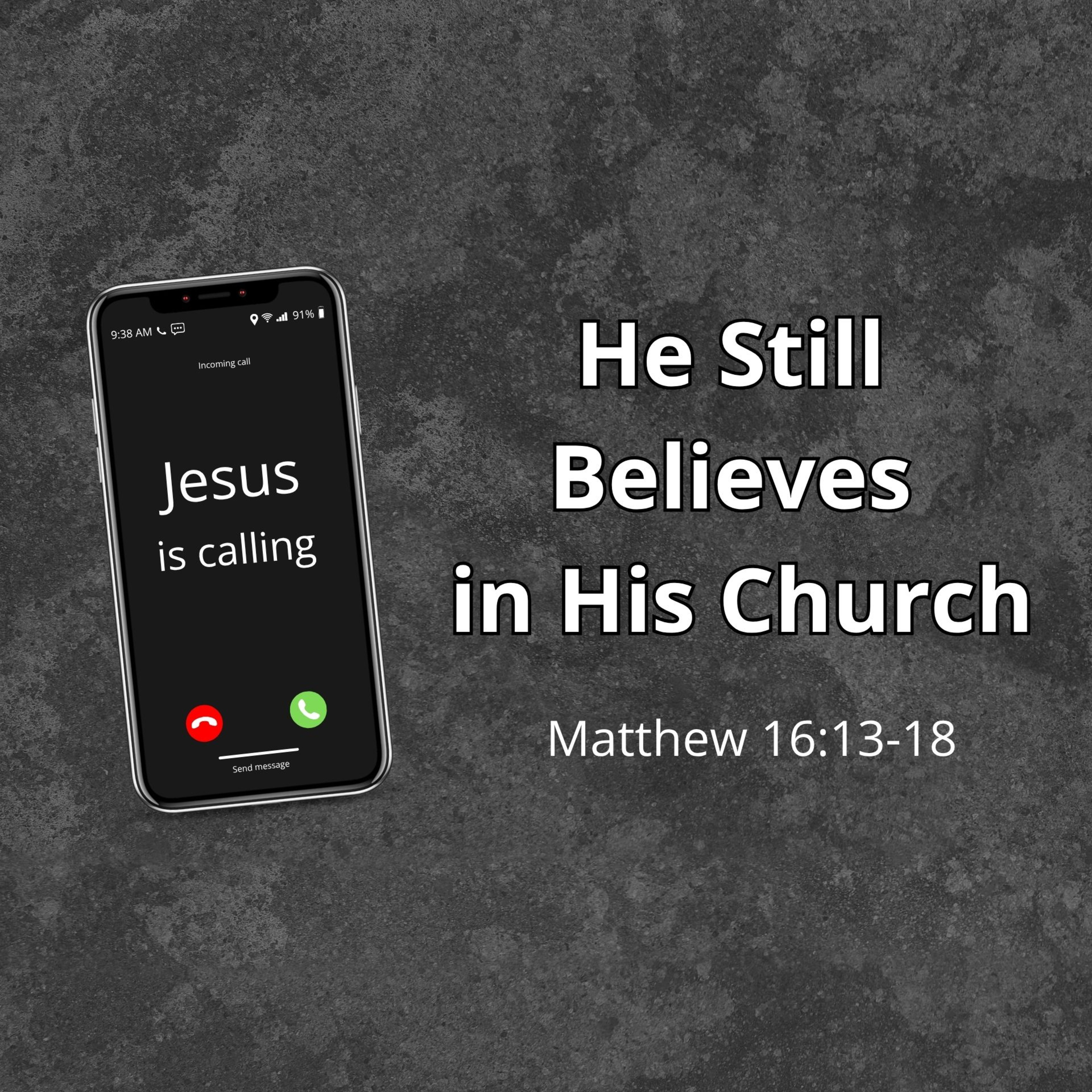Jesus is Calling: He Still Believes in His Church episode artwork