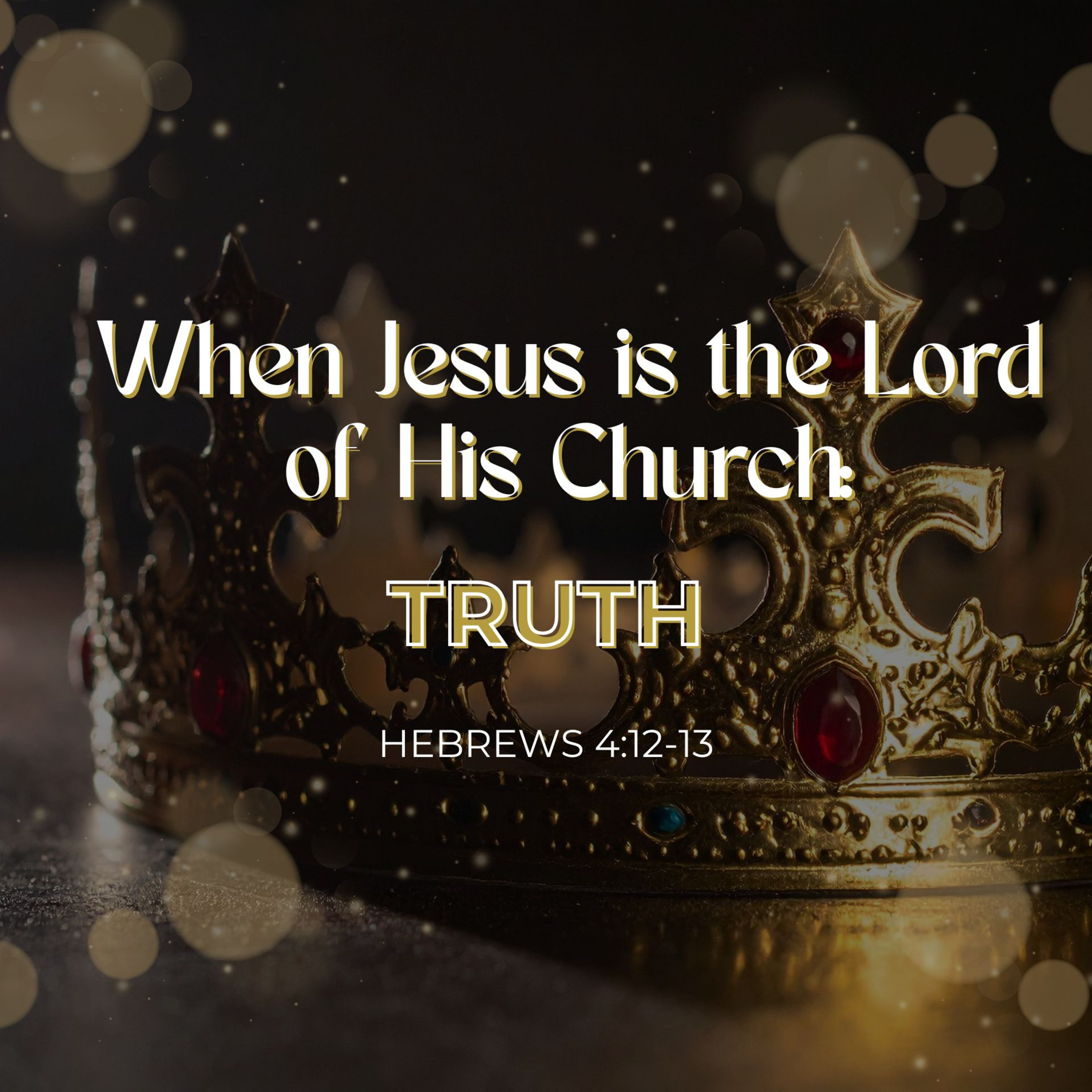 When Jesus is the Lord of His Church: Truth episode artwork