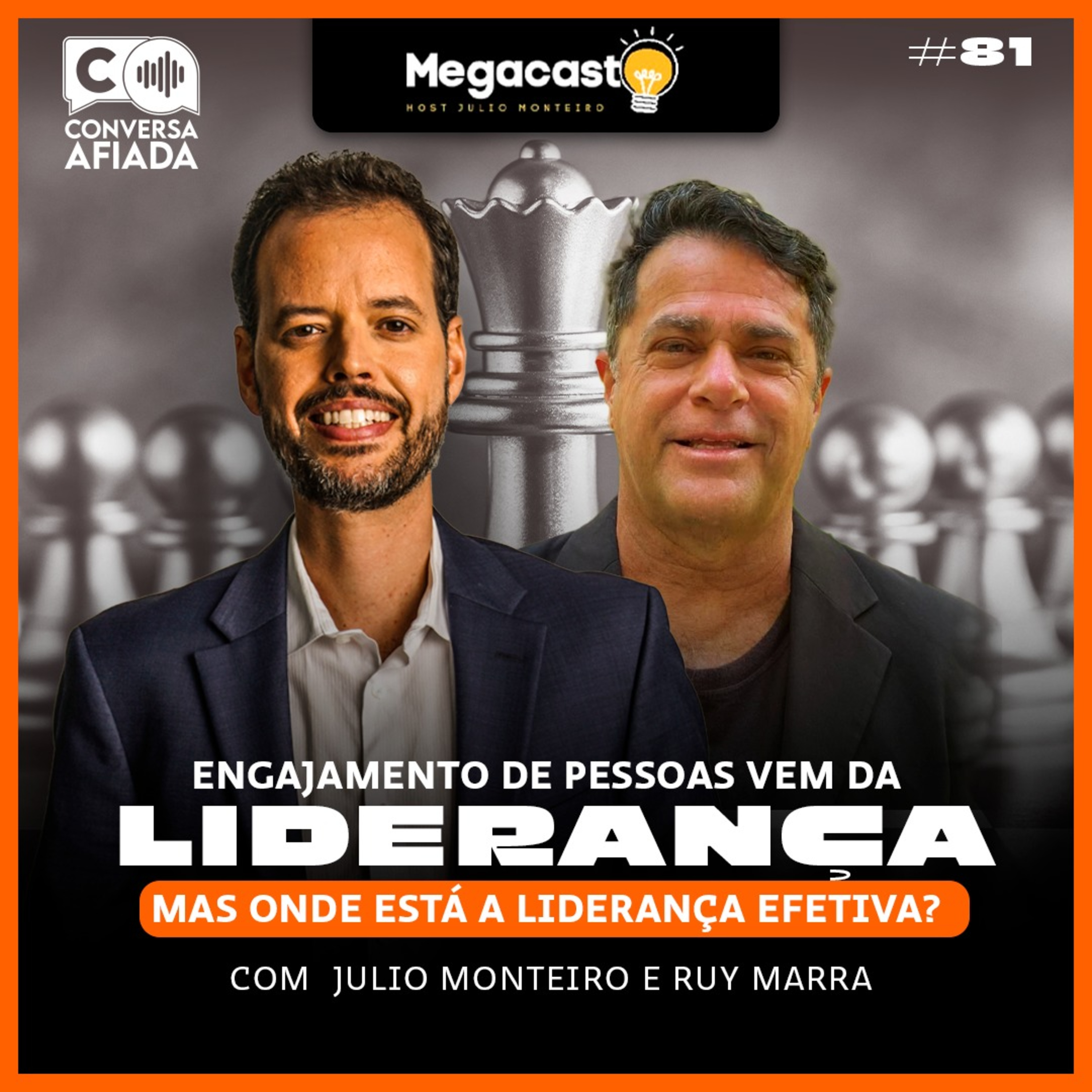 Megacast #81 | Conversa Afiada | Engajamento de pessoas vem da Liderança - com Ruy Marra episode artwork