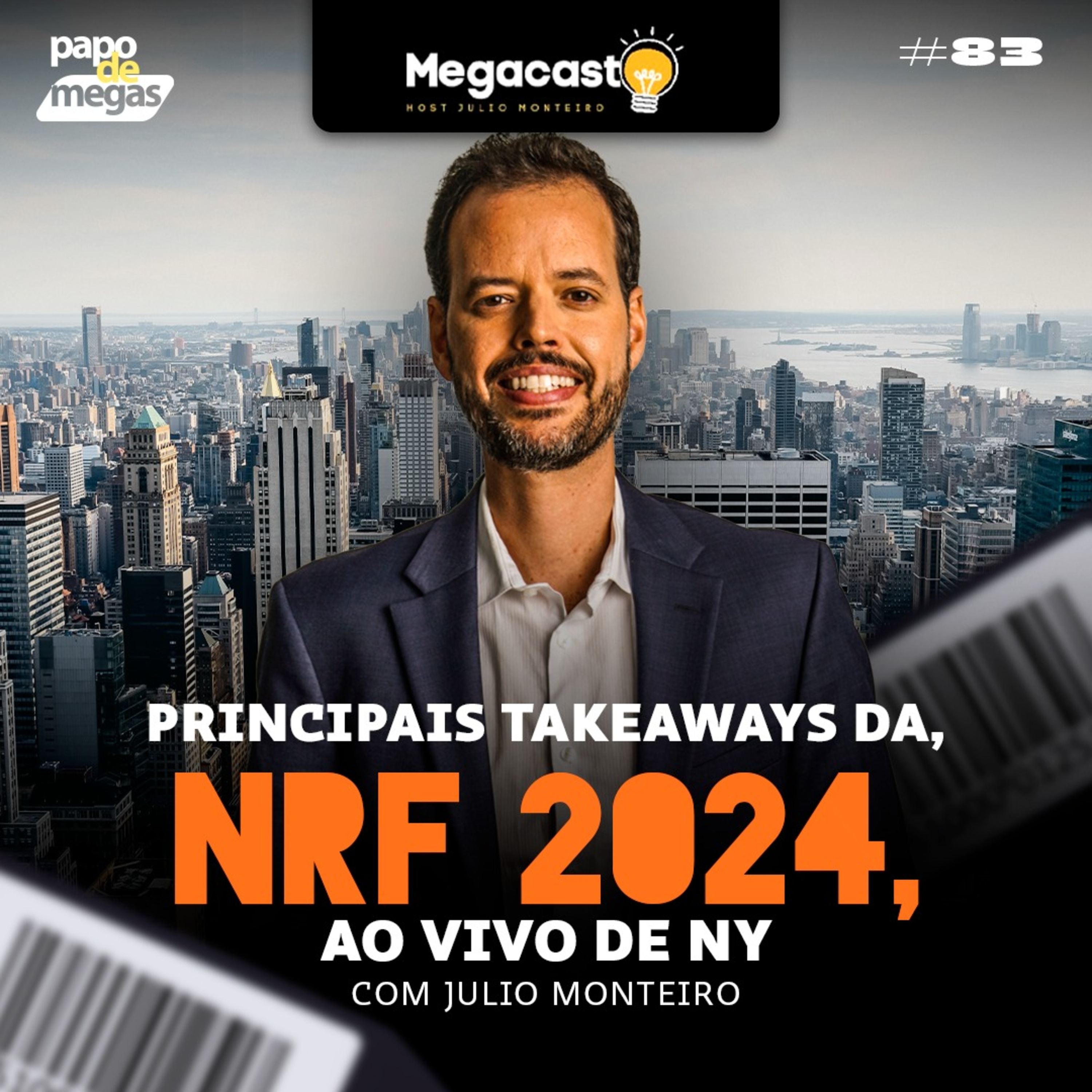 Megacast #83 | Papo de Megas - Principais Takeaways da NRF 2024  episode artwork