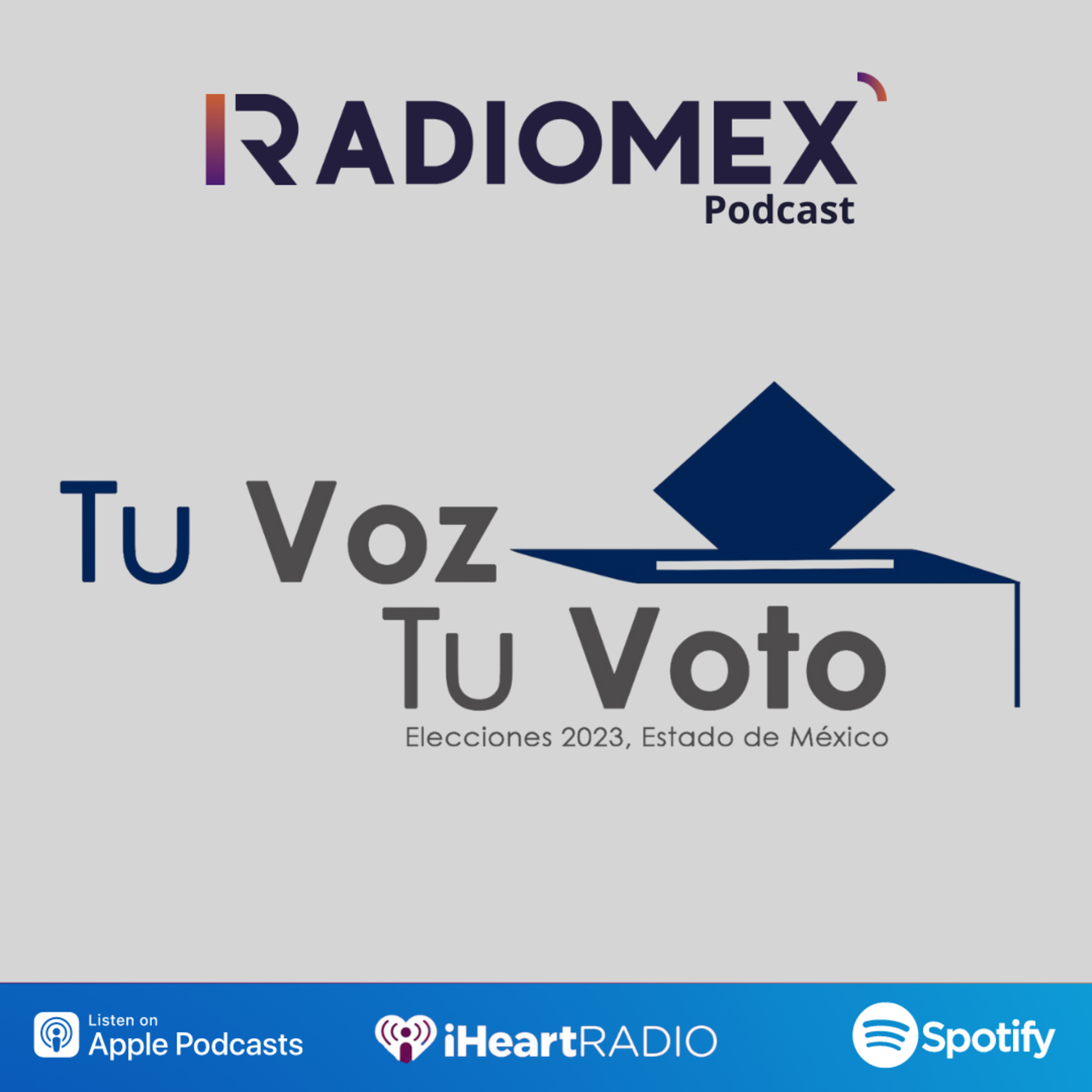 Tu voz, Tu voto "Elecciones 2023, Estado de México". episode artwork