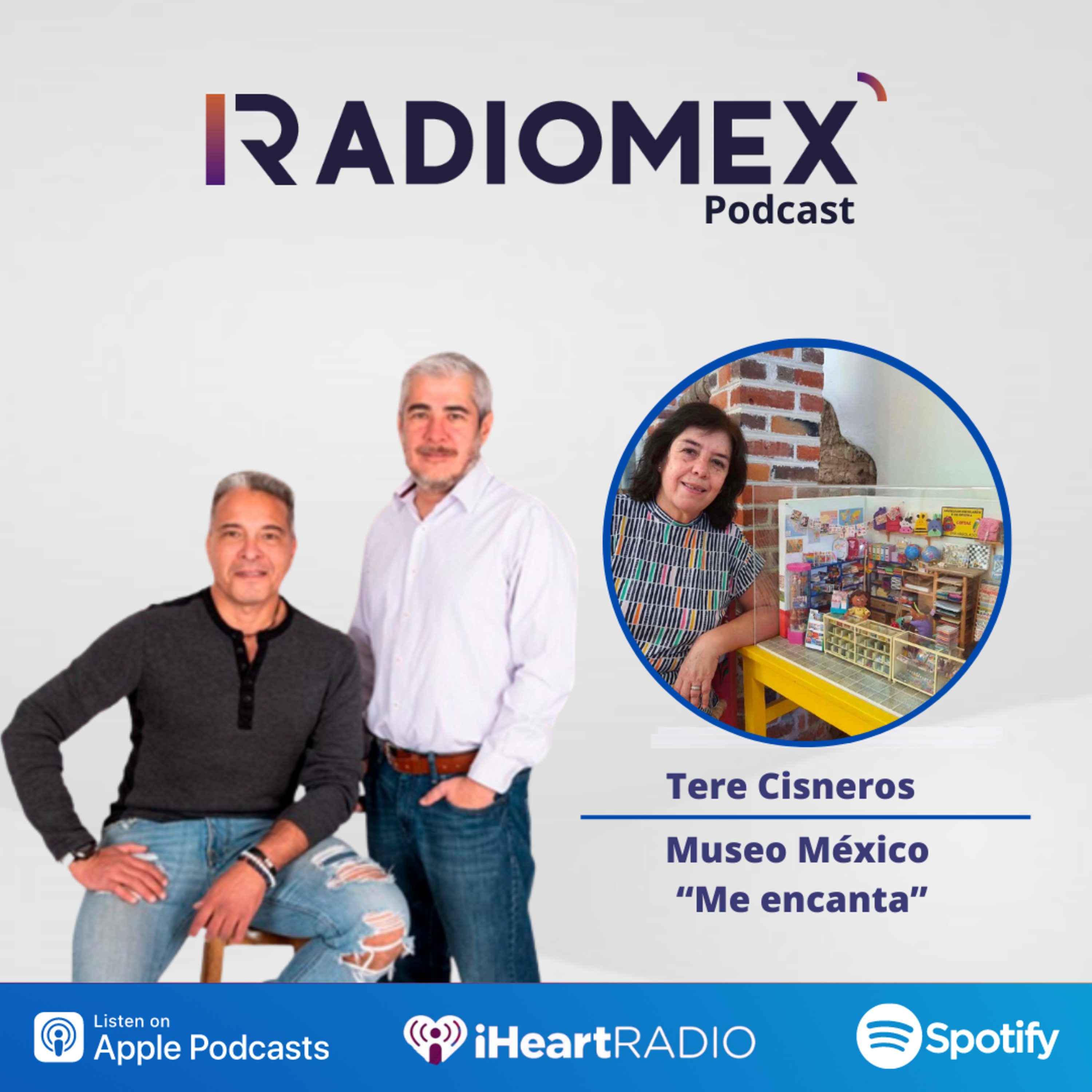 Tere Cisneros, fundadora del Museo México "Me Encanta". episode artwork