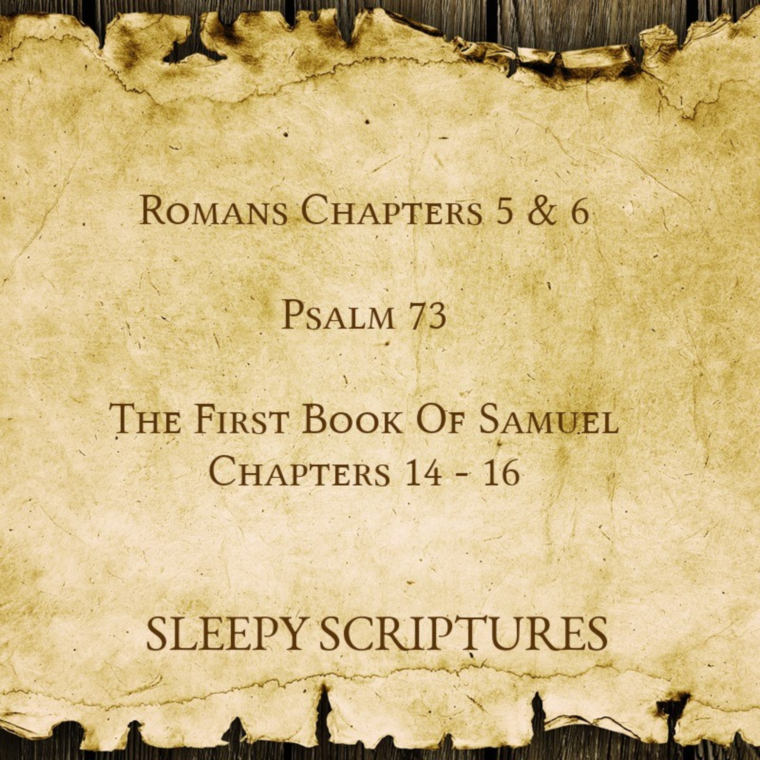 Ep. 70 Romans 5-6, Psalms 73 and 1 Samuel 14-16 episode artwork