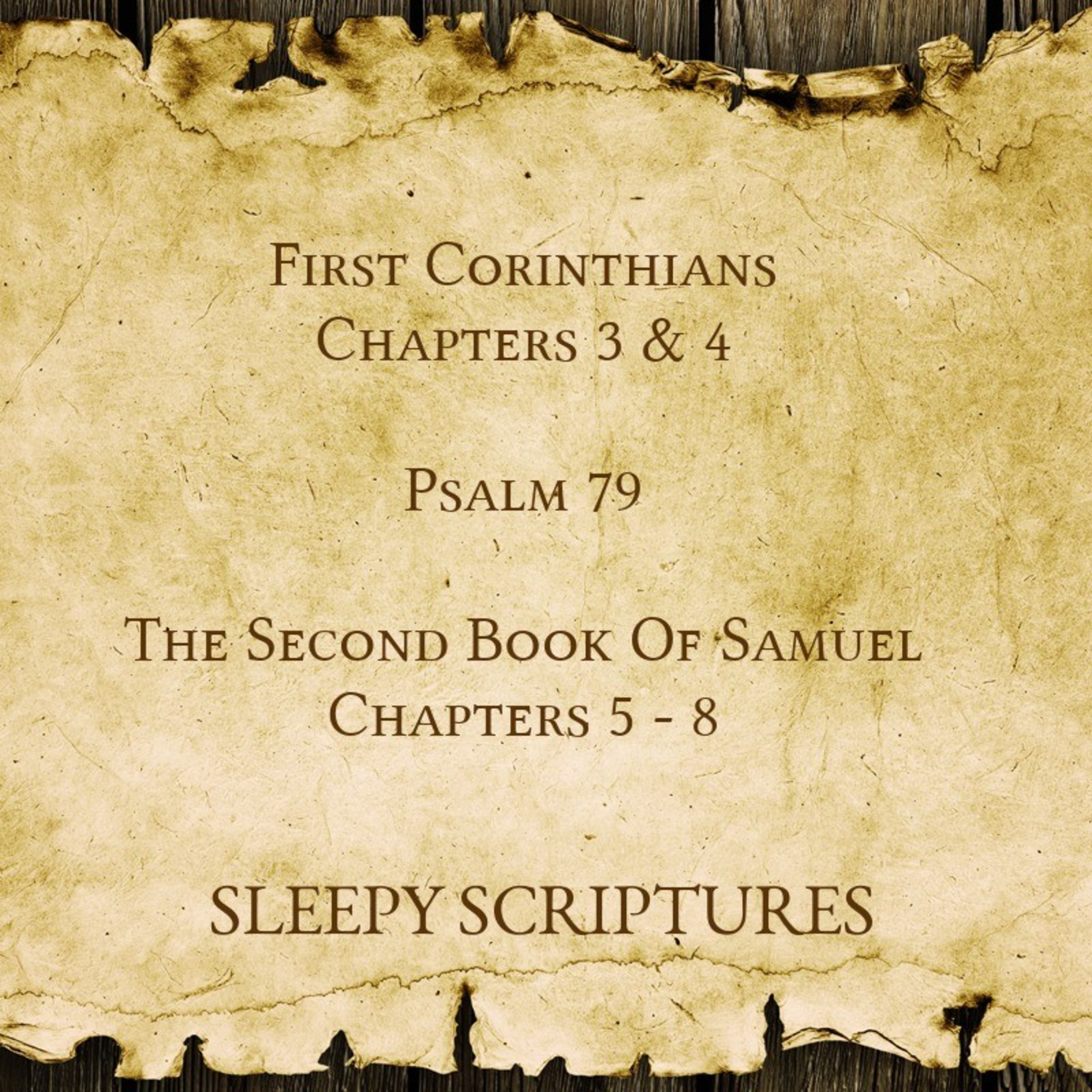 Ep. 76: 1 Corinthians 3-4, Psalms 79 and 2 Samuel 5-8 episode artwork