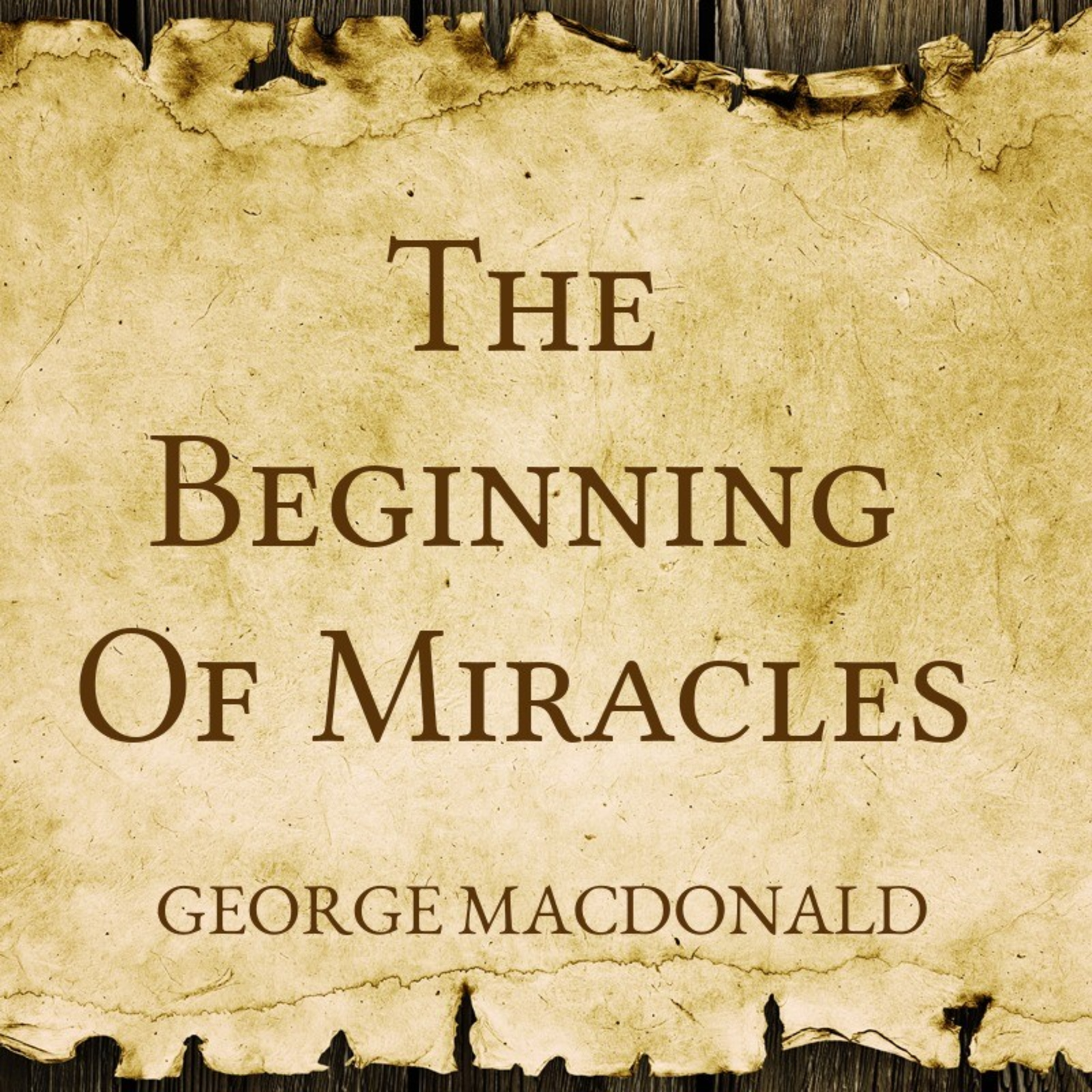 The Beginning Of Miracles episode artwork