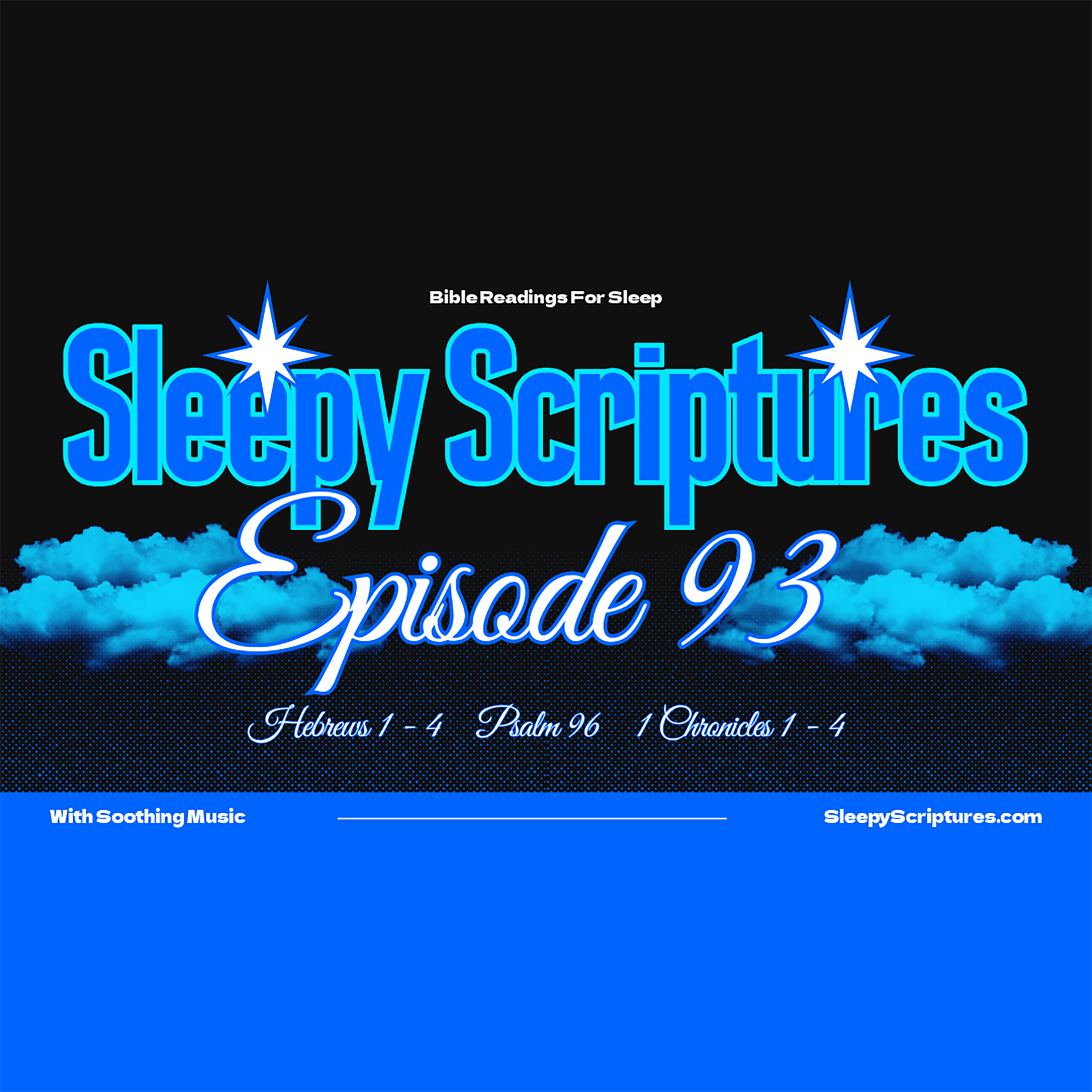 Episode 93: Hebrews 1-4, Psalm 96, 1 Chronicles 1-4 episode artwork
