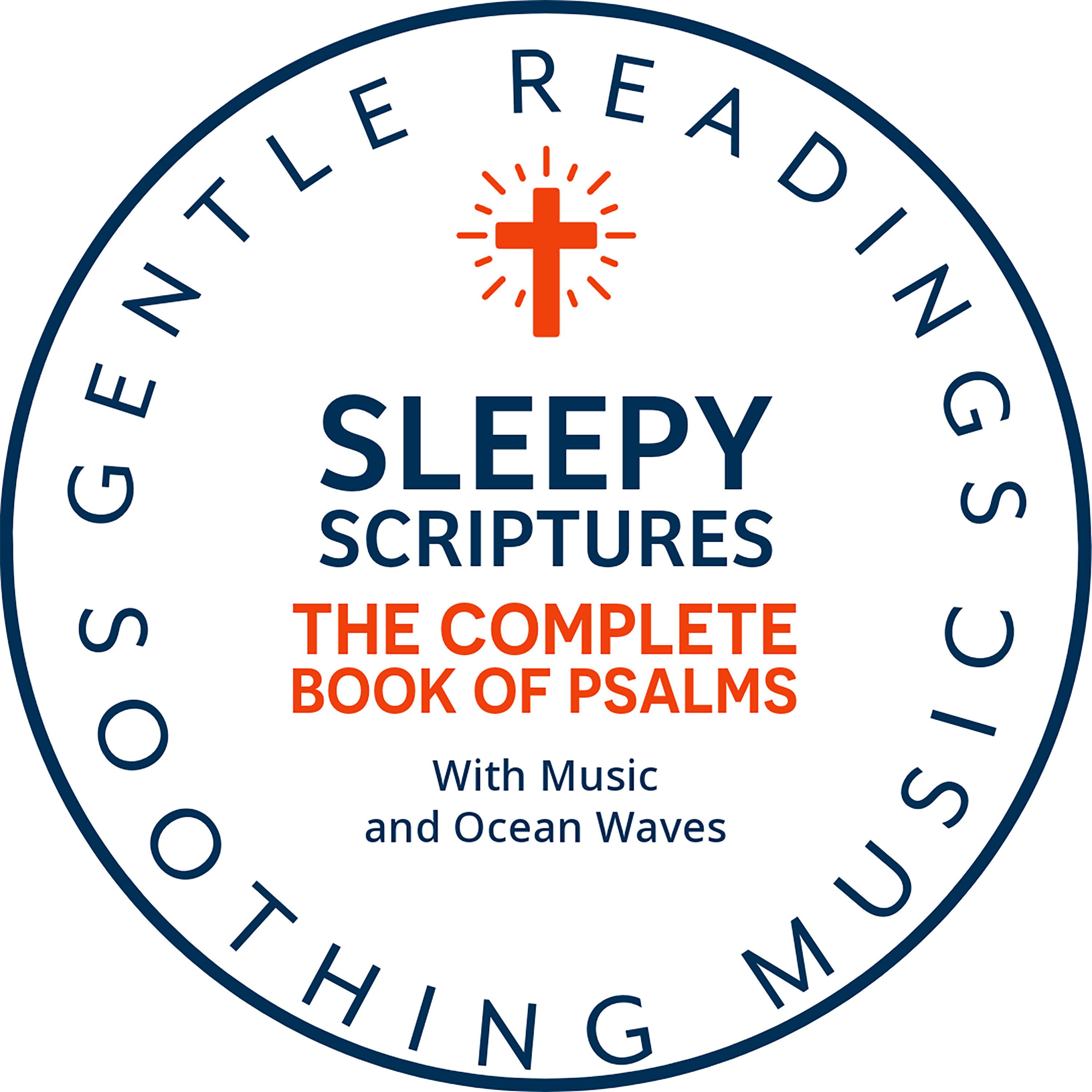 The Complete Book of Psalms With Music And Ocean Waves For Sleep, Meditation and Relaxation episode artwork