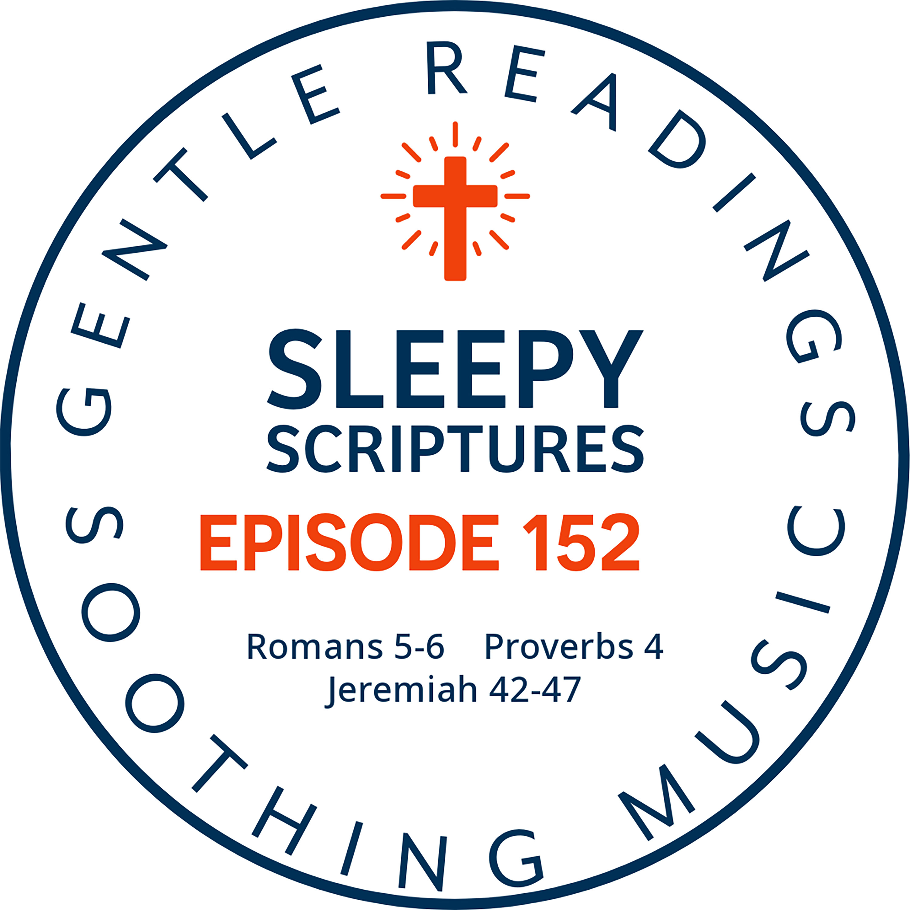 Episode 152: Romans 5-6, Proverbs 4, Jeremiah 42-47 episode artwork