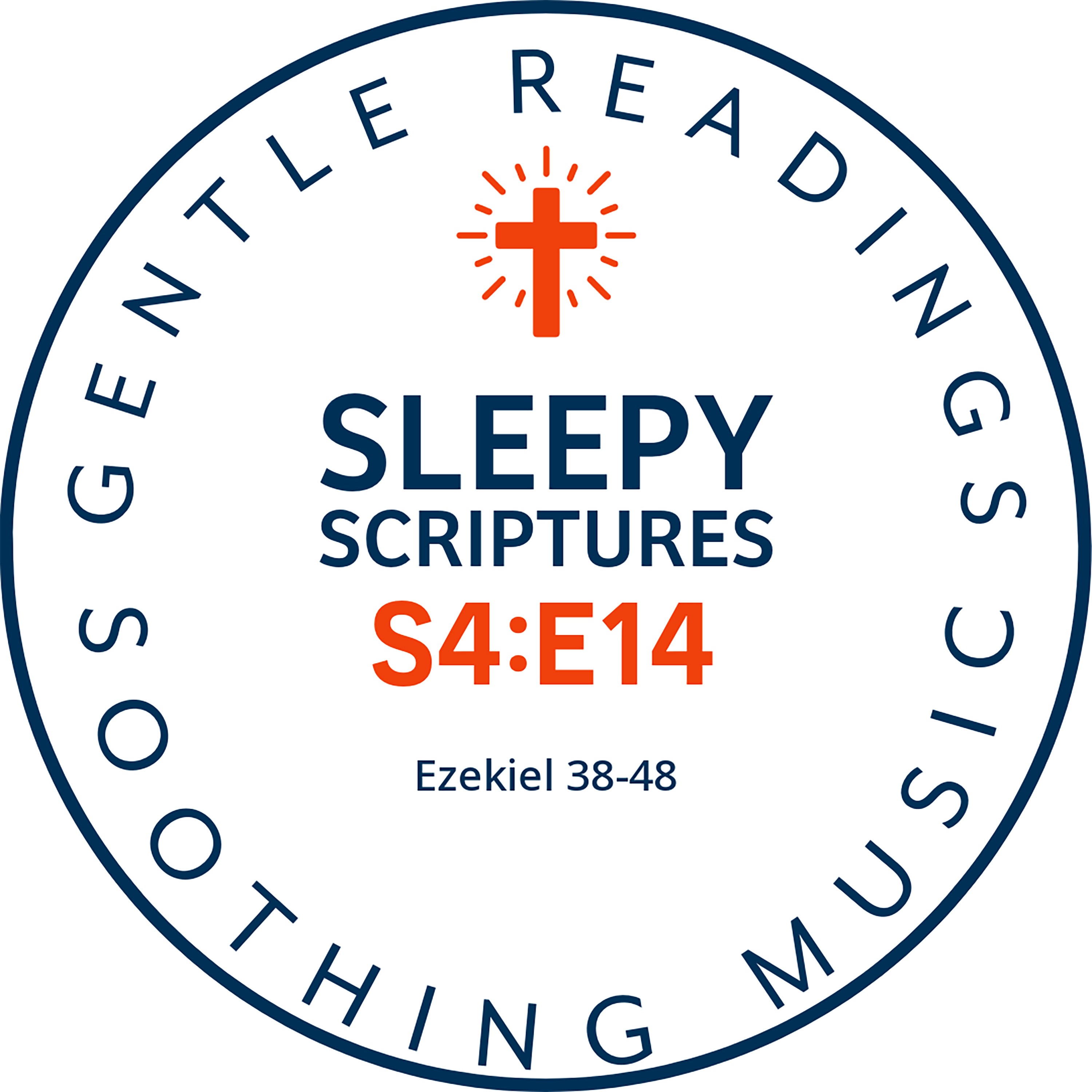 S4:E14 Ezekiel’s Final Visions: Sleepy Scriptures Ezekiel 38–48 episode artwork