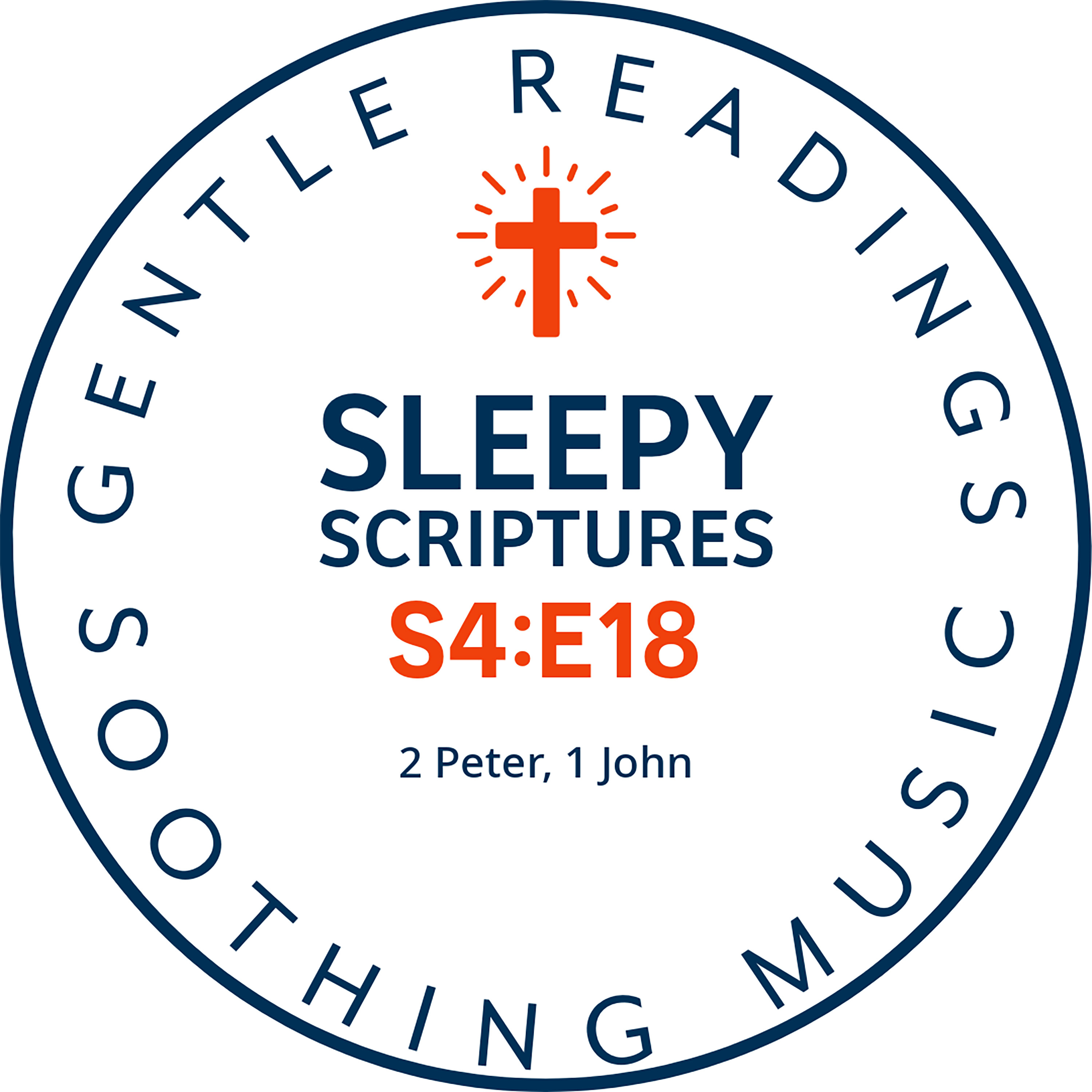 S4:E18 2 Peter & 1 John: Peaceful Bedtime Bible Reading episode artwork
