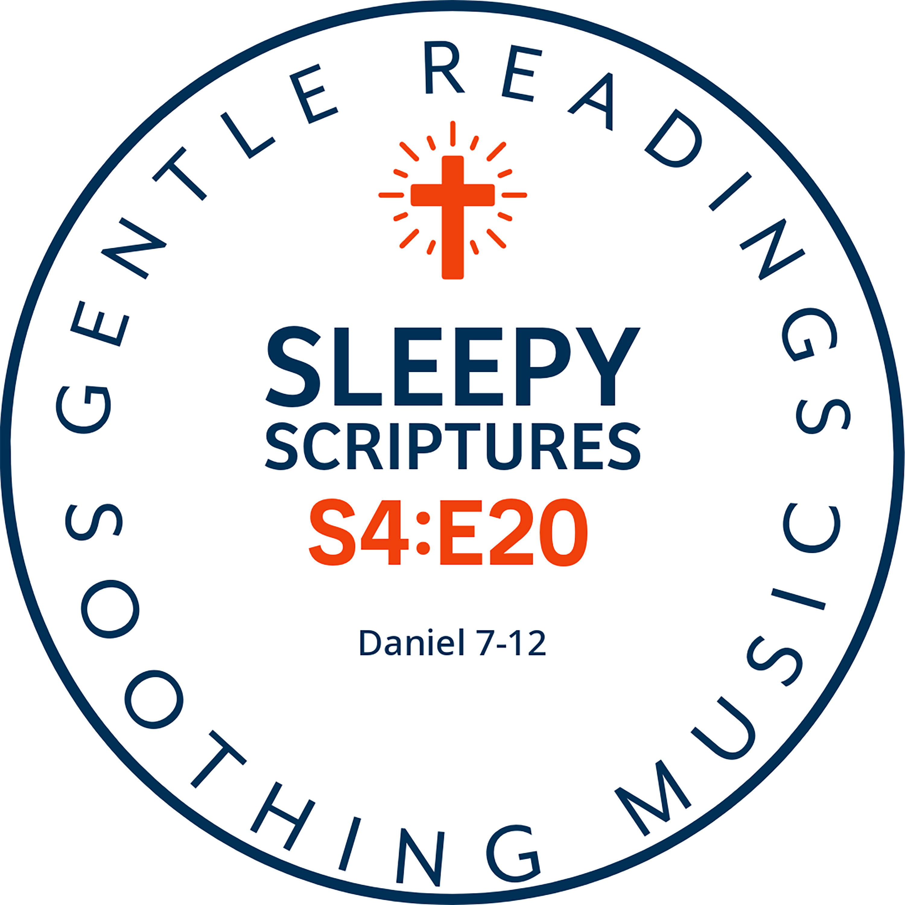 S4:E20 Peaceful Sleep with the Bible: Daniel’s Closing Prophecies episode artwork