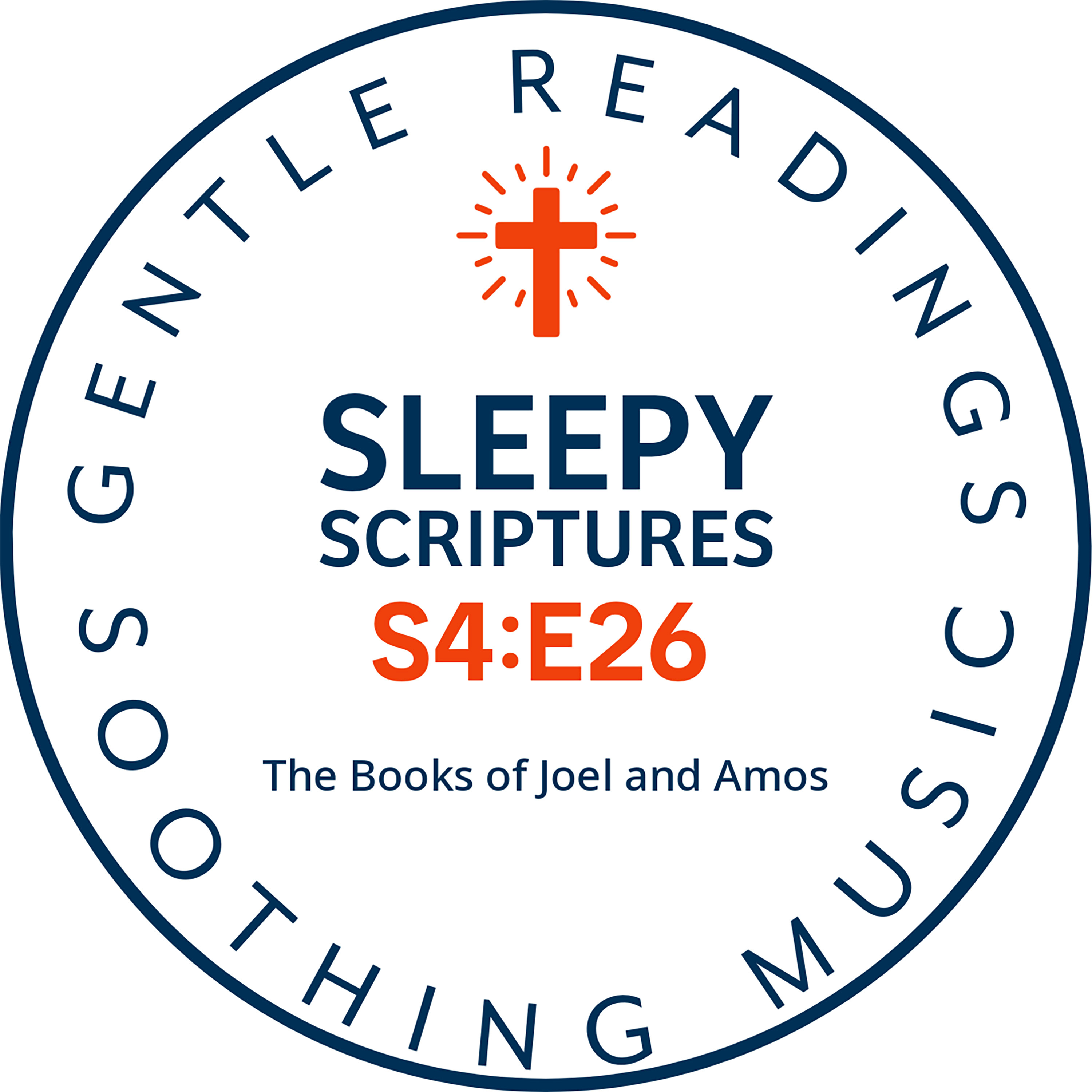 S4:E26 Joel & Amos — “I Will Pour Out My Spirit” and “Righteousness Like a River” (KJV Bedtime Reading) episode artwork